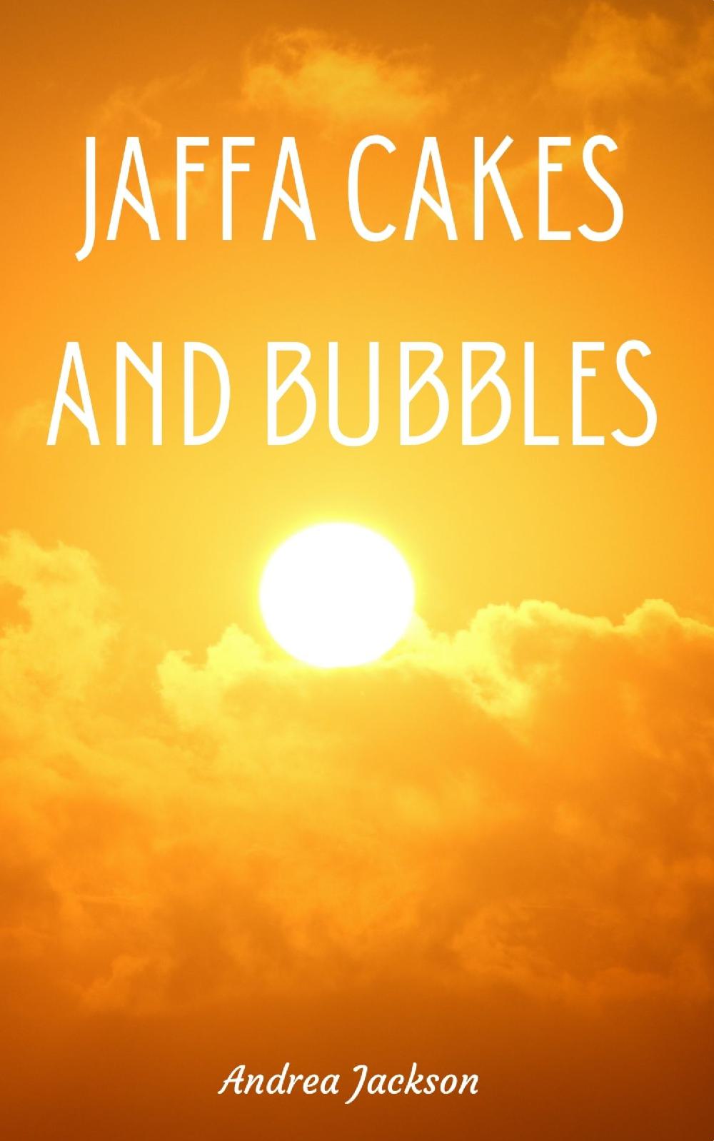 Jaffa Cakes and Bubbles