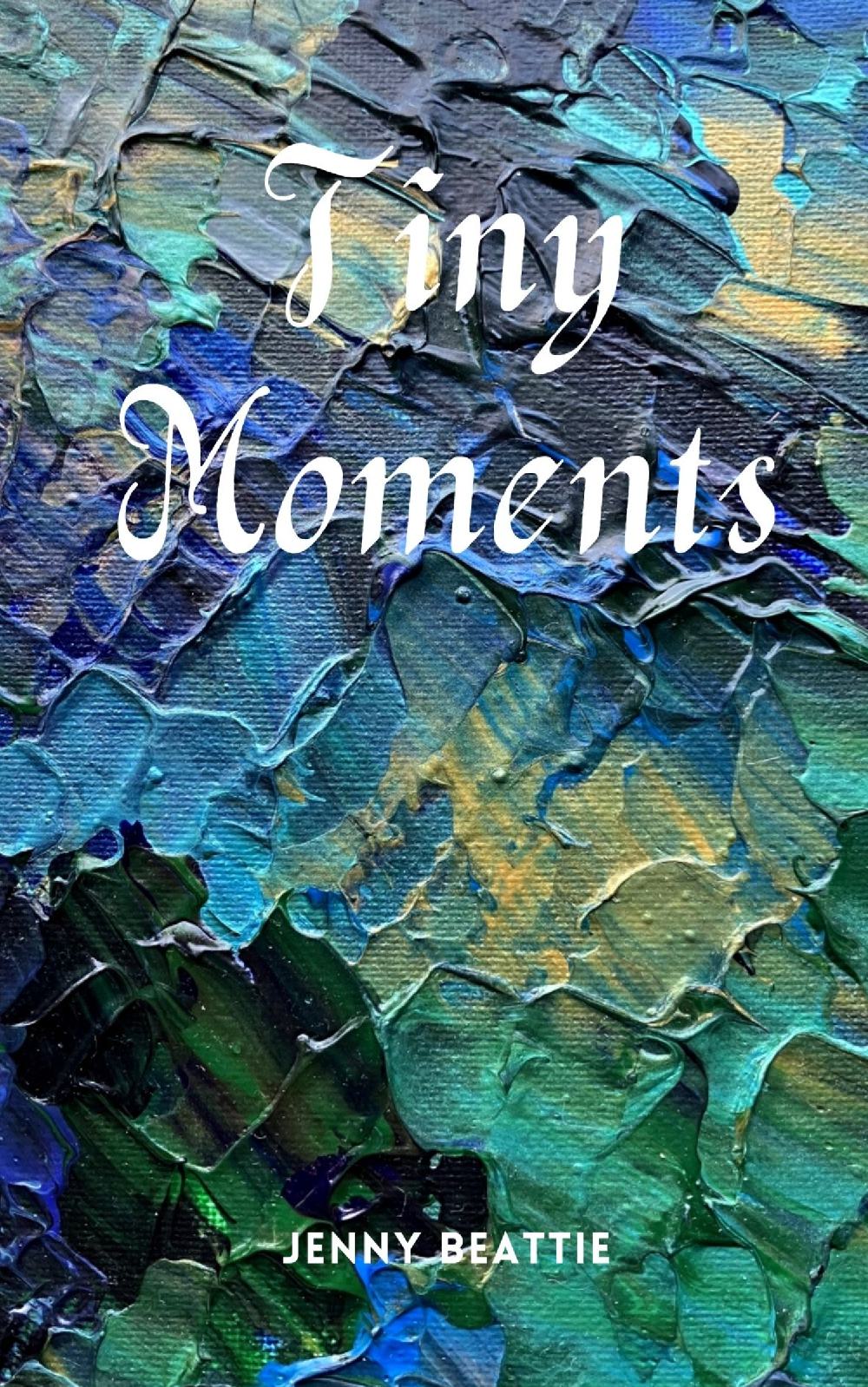 Tiny Moments