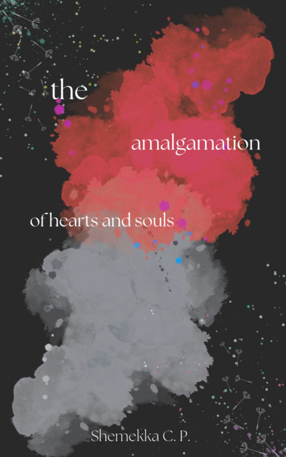 The Amalgamation  of Hearts and Souls