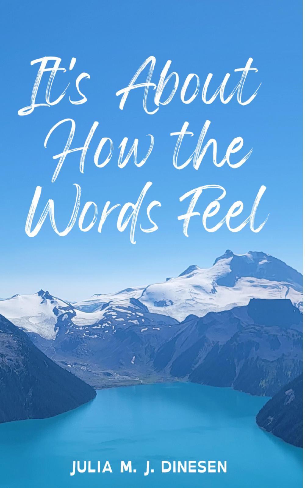 It's About How the Words Feel