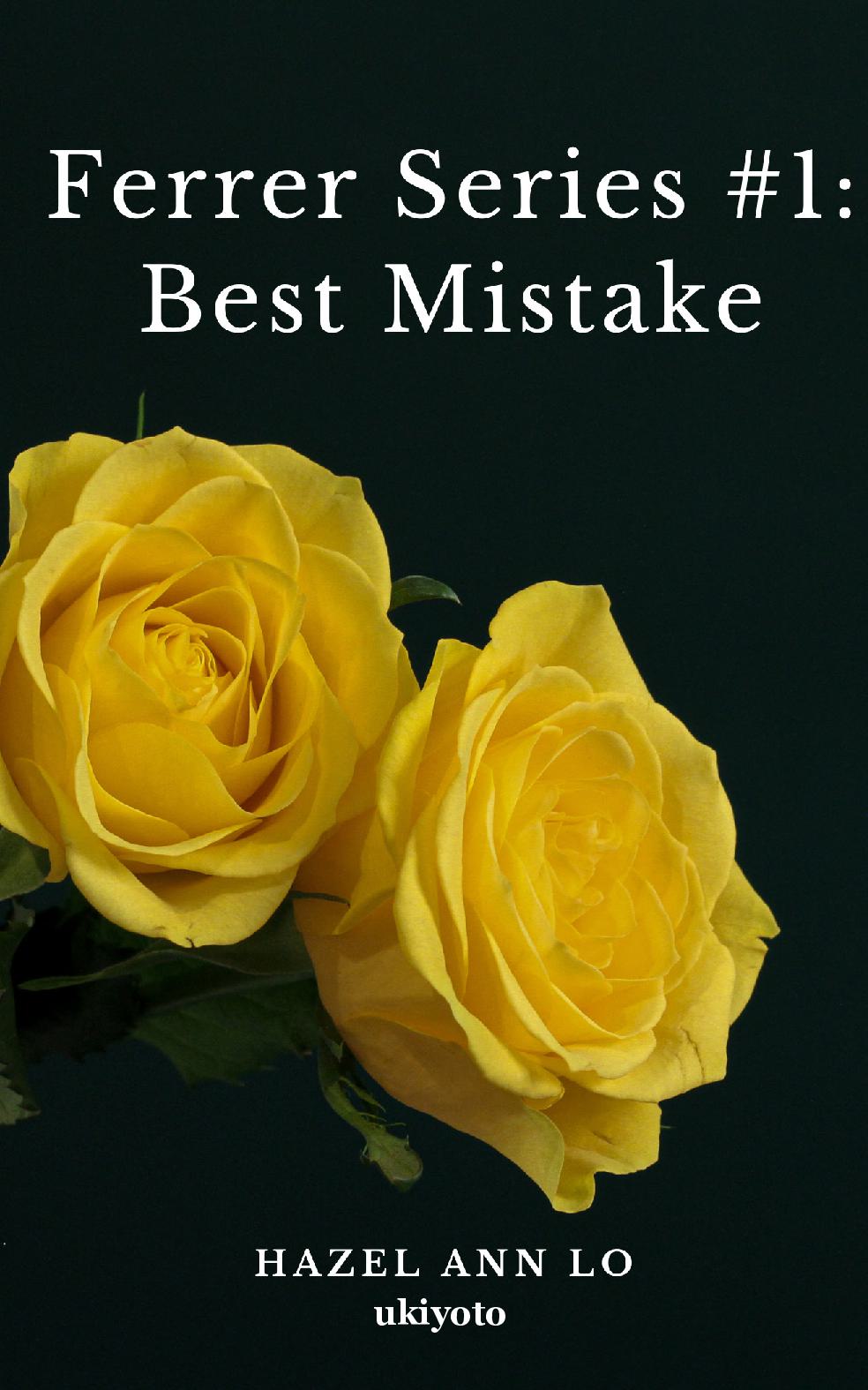 Ferrer Series #1: Best Mistake