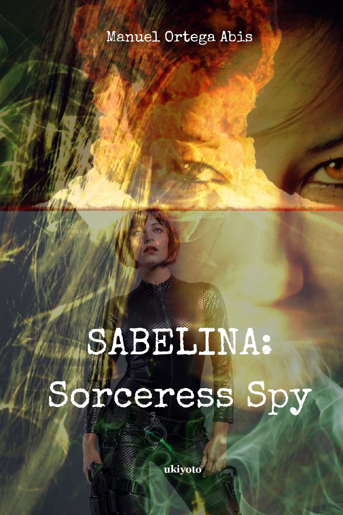 SABELINA: Sorceress Spy Part 2