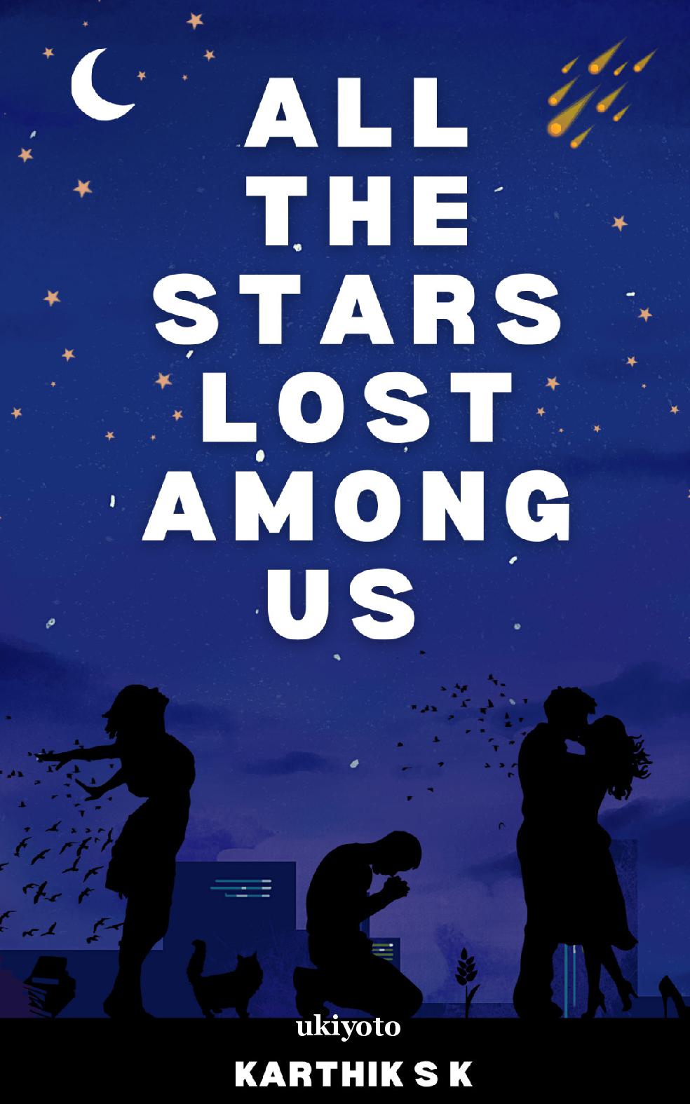 All the stars lost among us