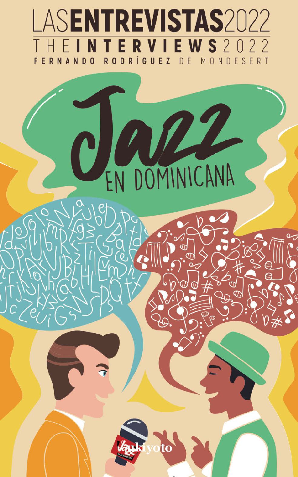 Jazz en Dominicana: Las Entrevistas 2022