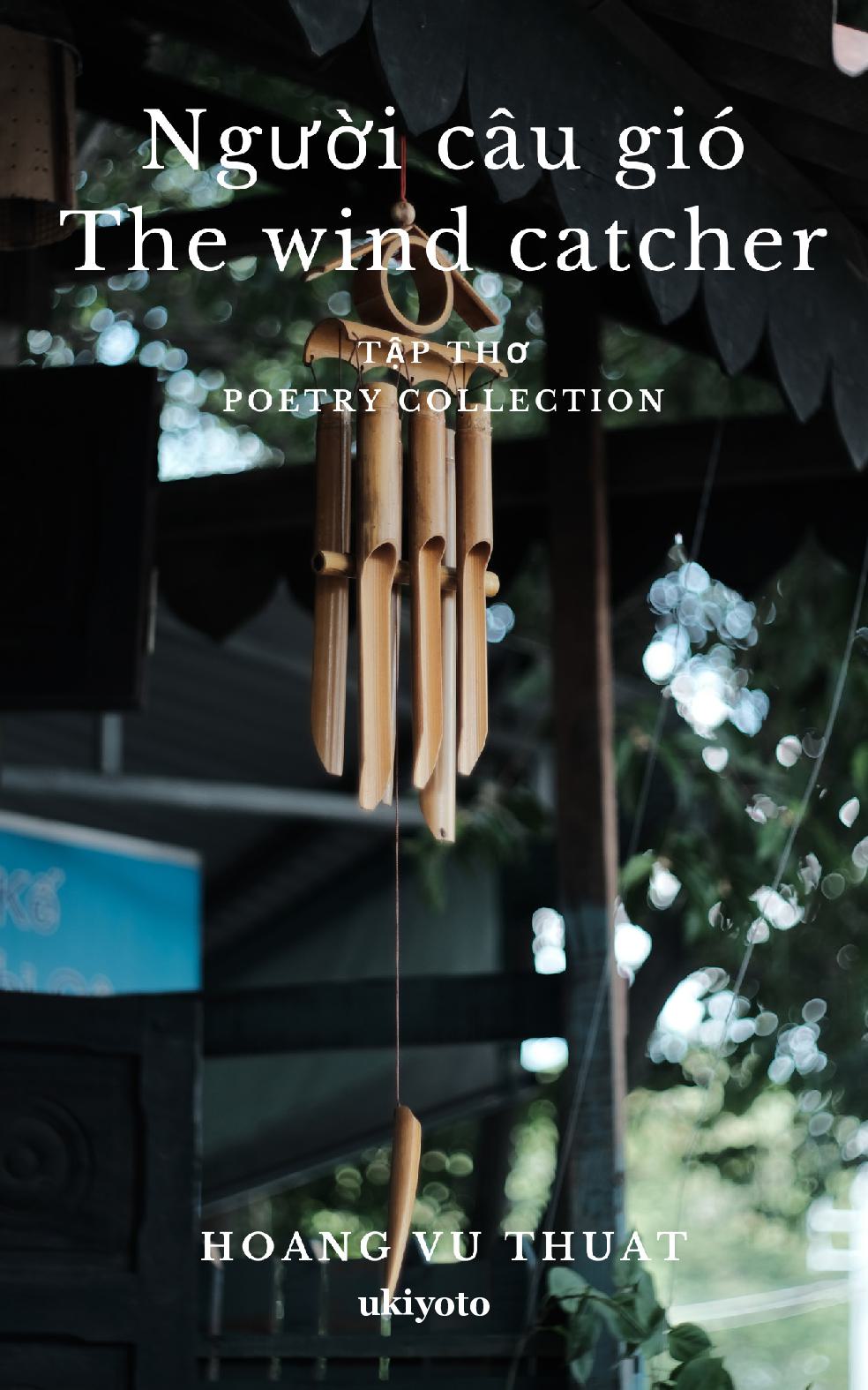 Người câu gió/The wind catcher