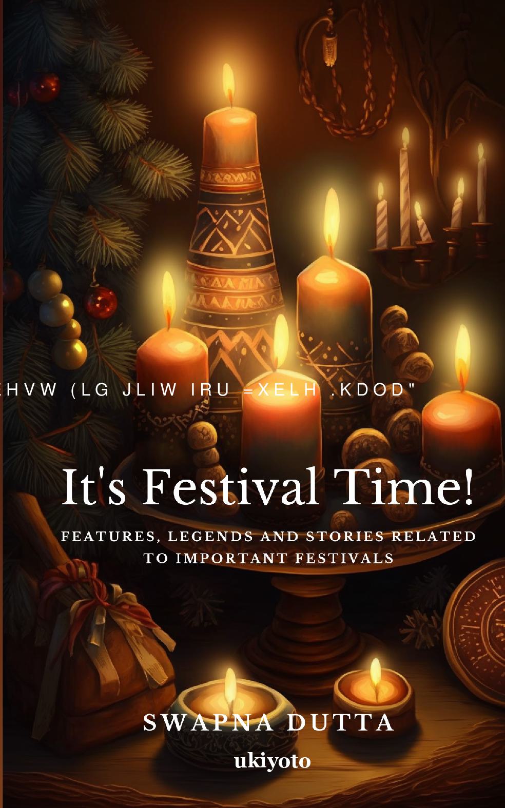 It's Festival Time!