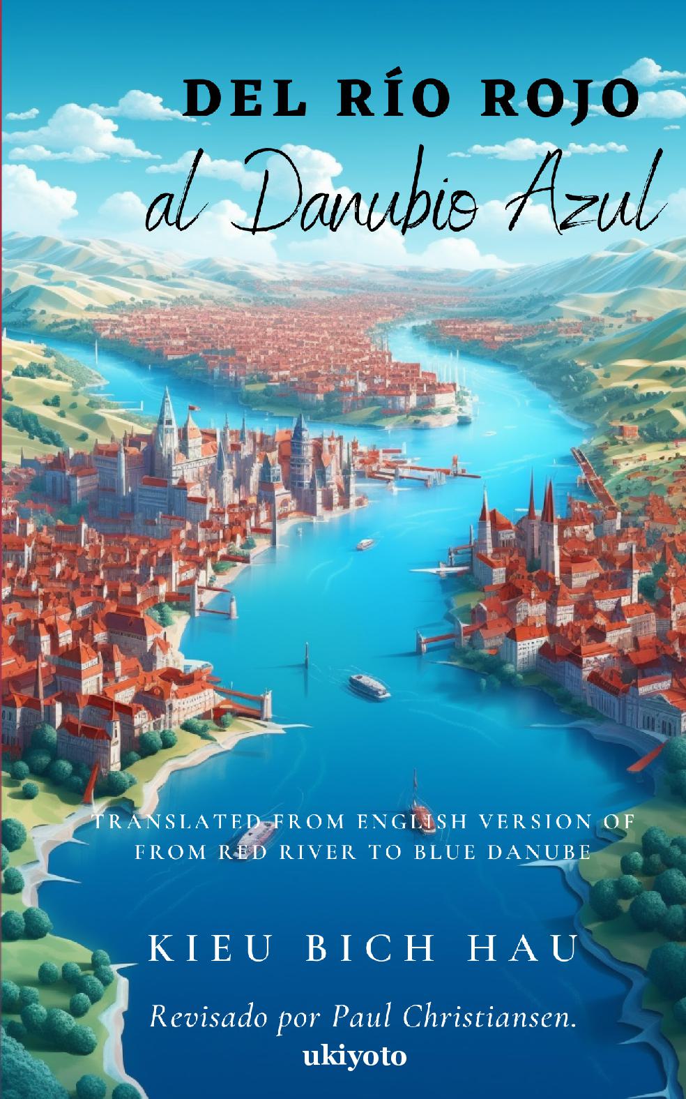 Del río Rojo al Danubio Azul