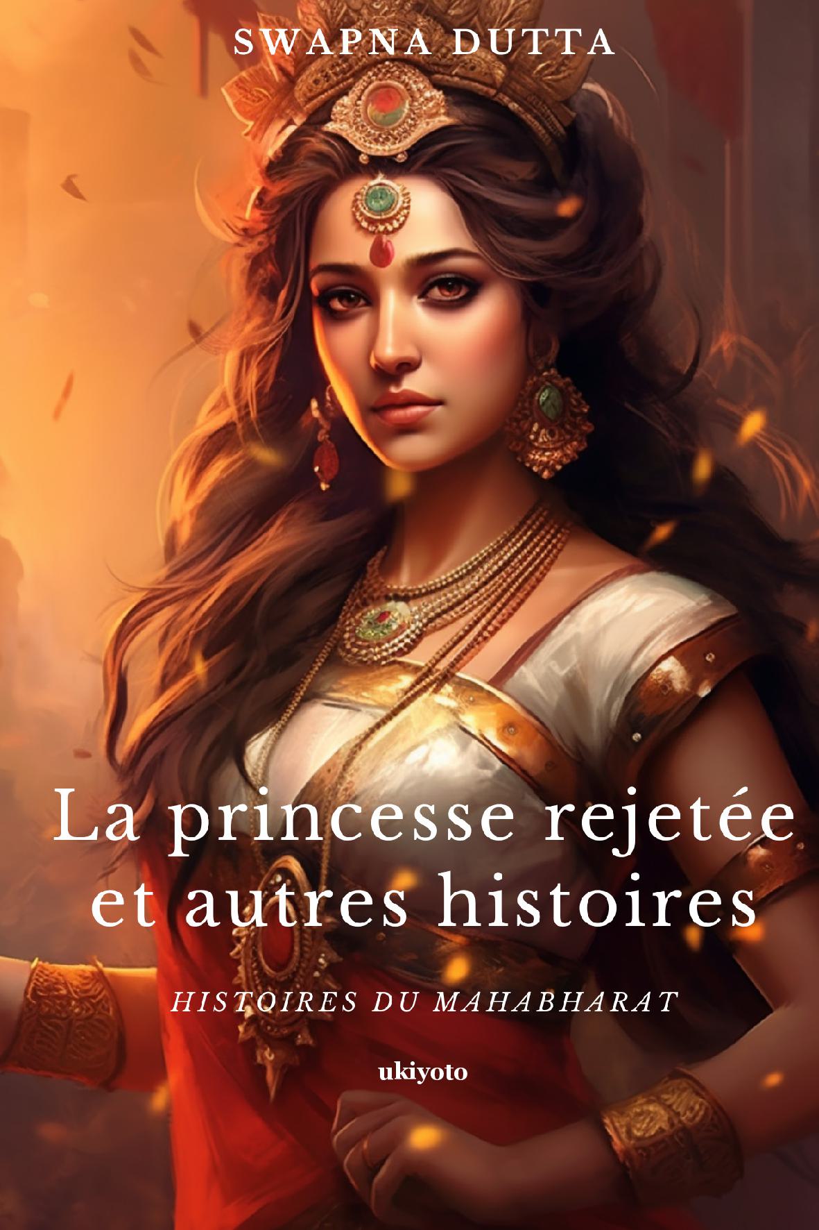 La princesse rejetée et autres histoires