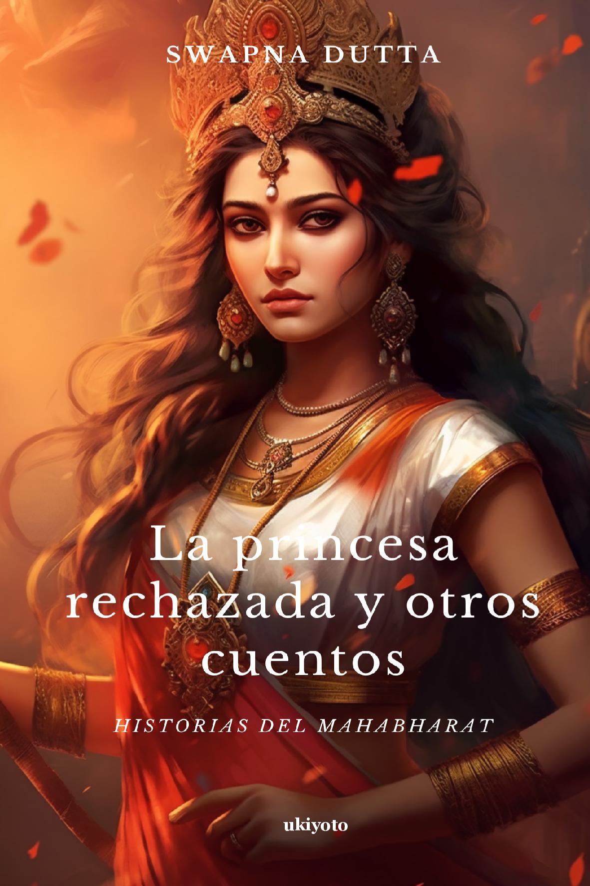 La princesa rechazada y otros cuentos