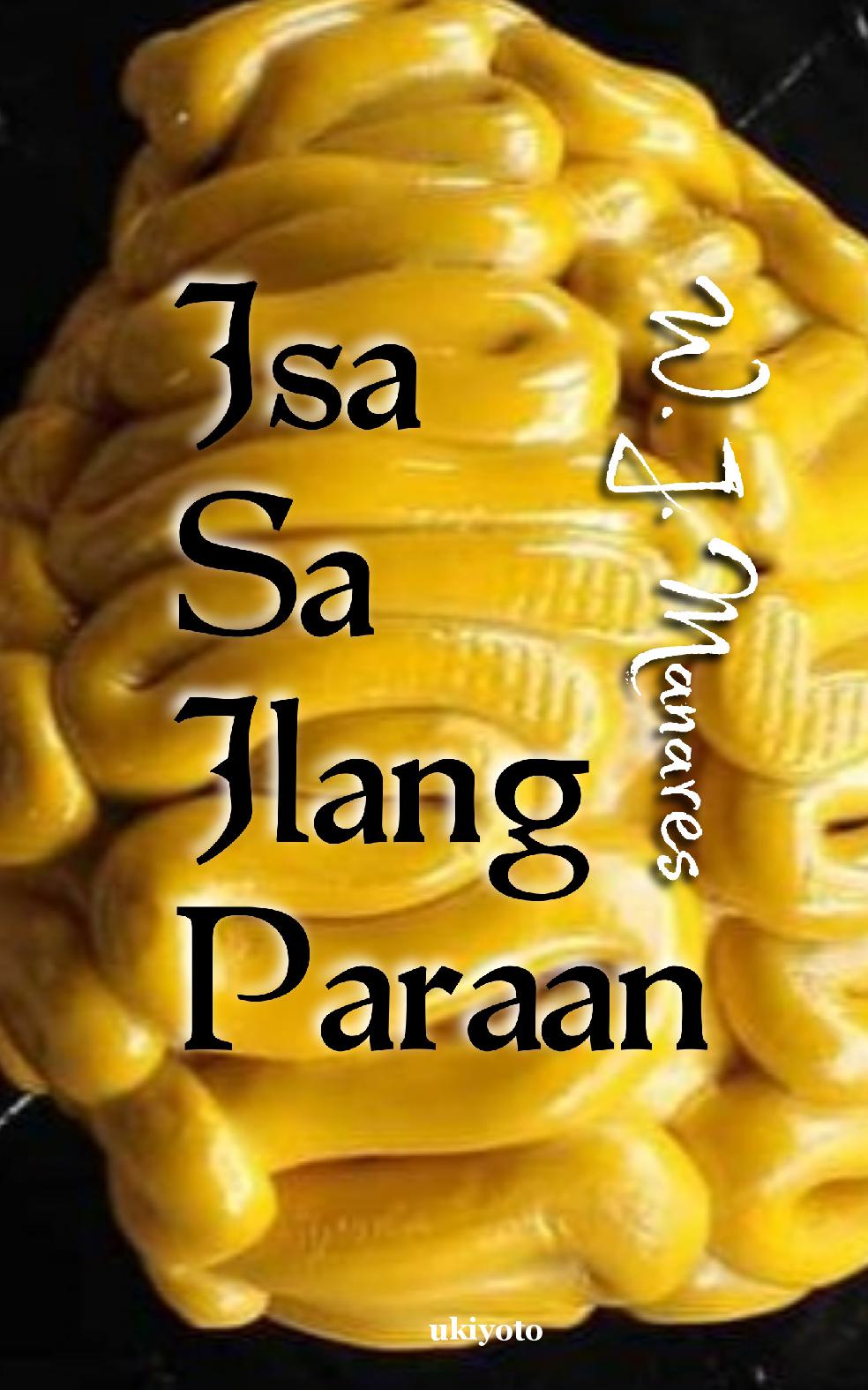Isa Sa Ilang Paraan
