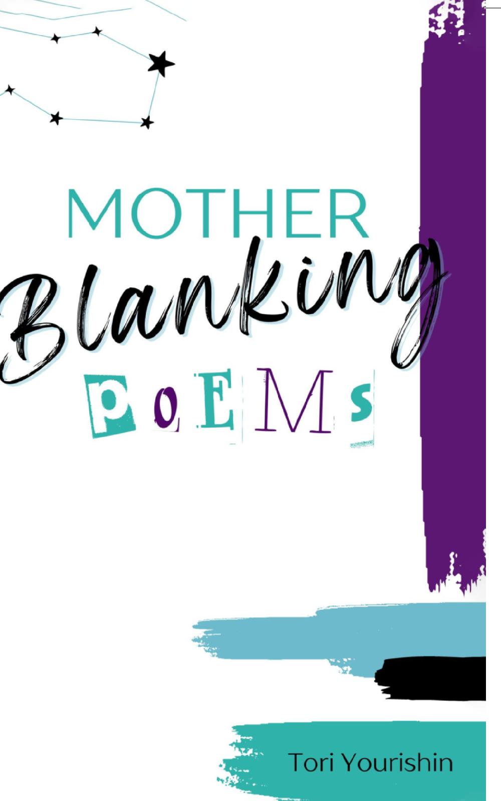 Mother Blanking Poems