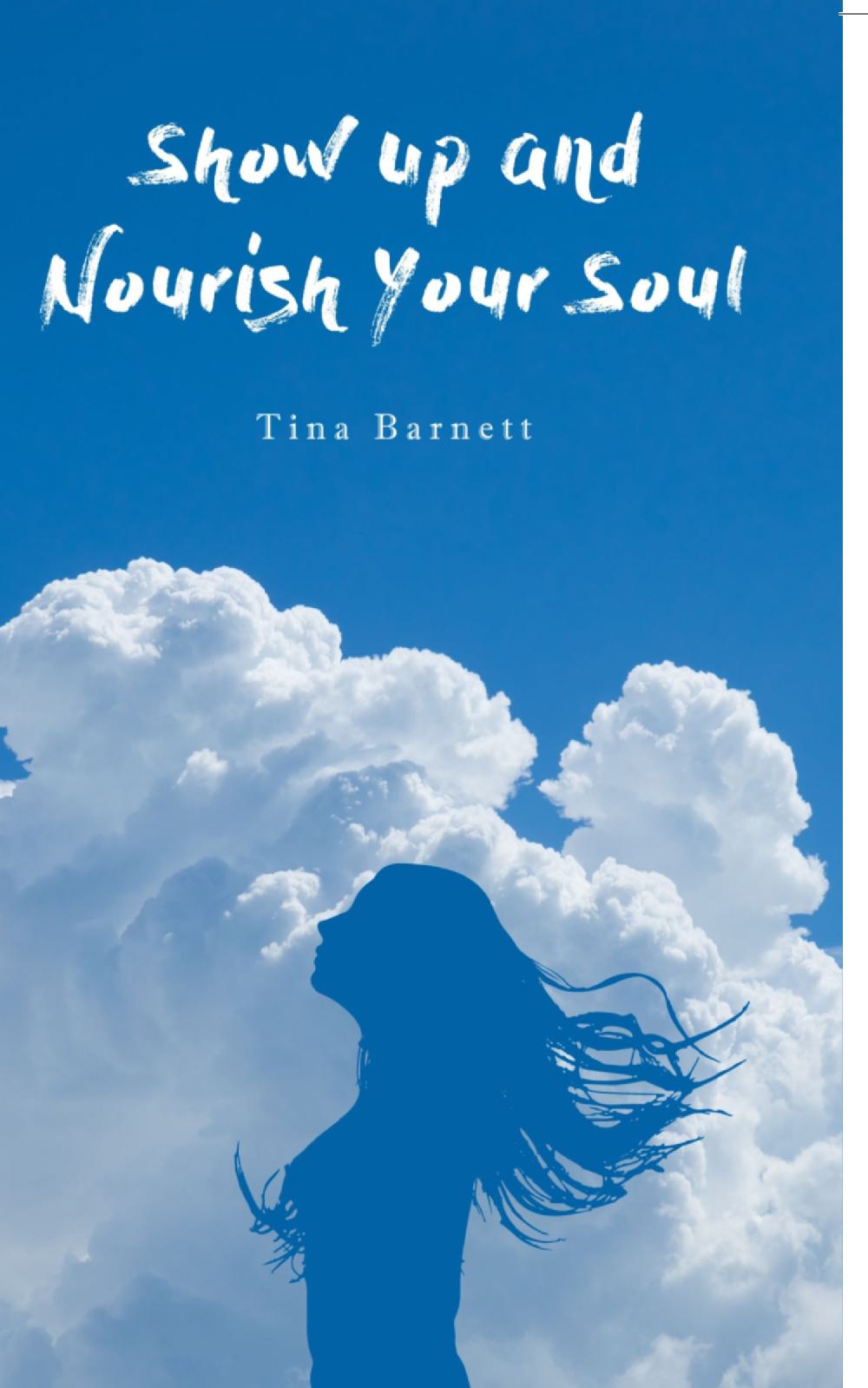 Show Up and Nourish Your Soul