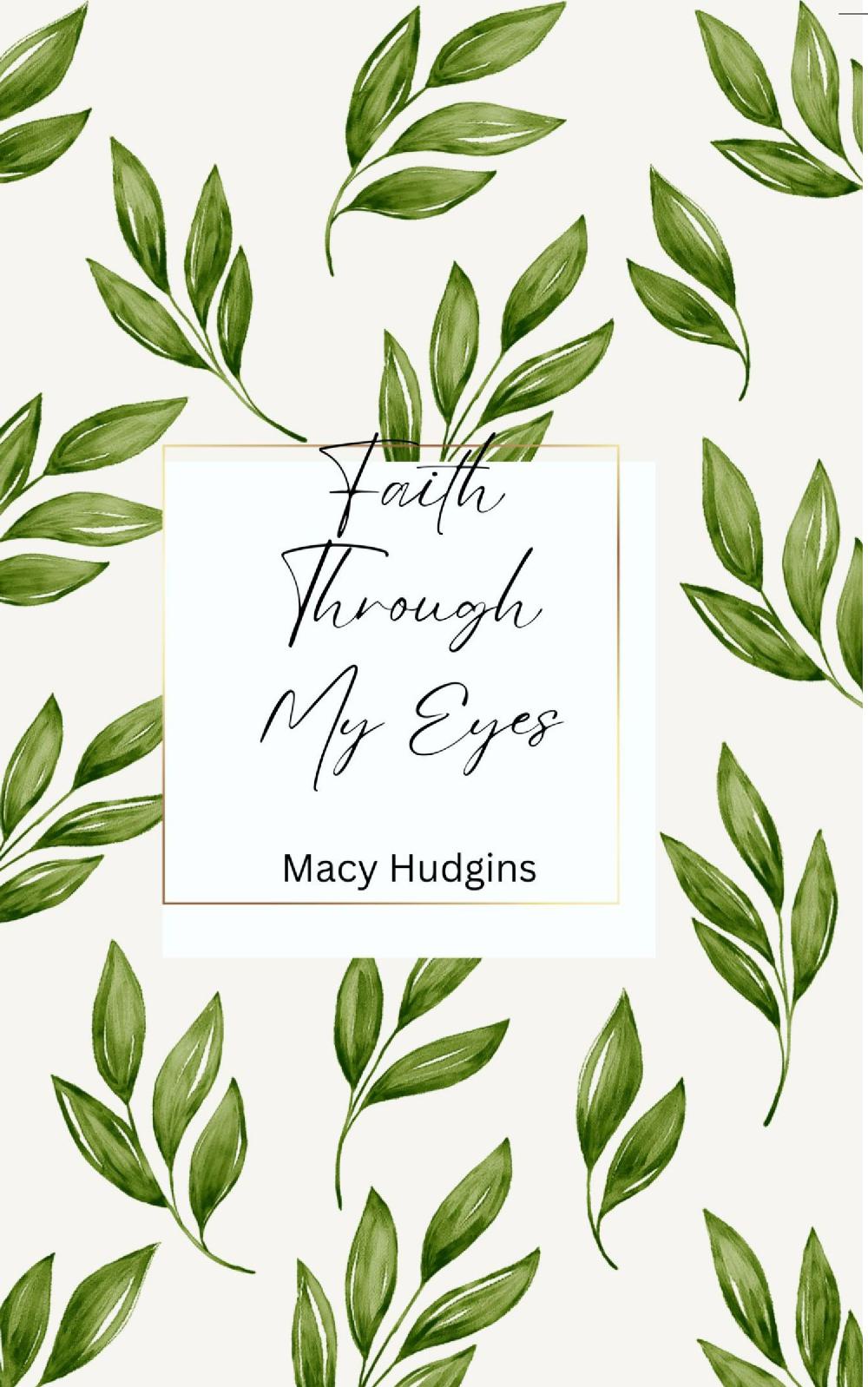 Faith Through My Eyes