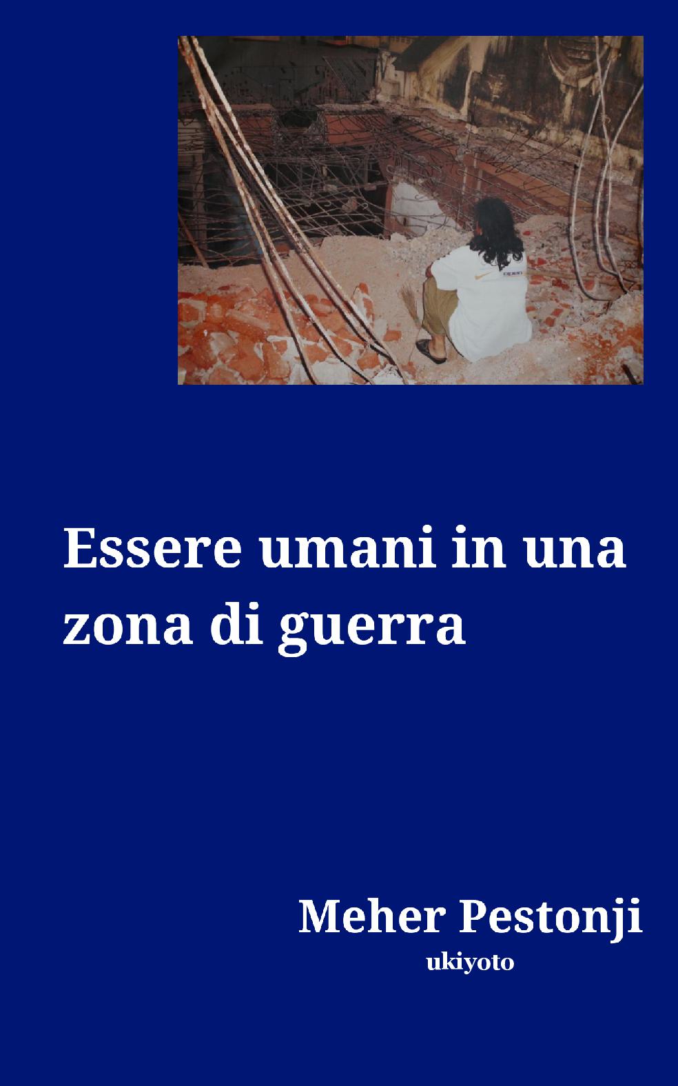 Essere umani in una zona di guerra
