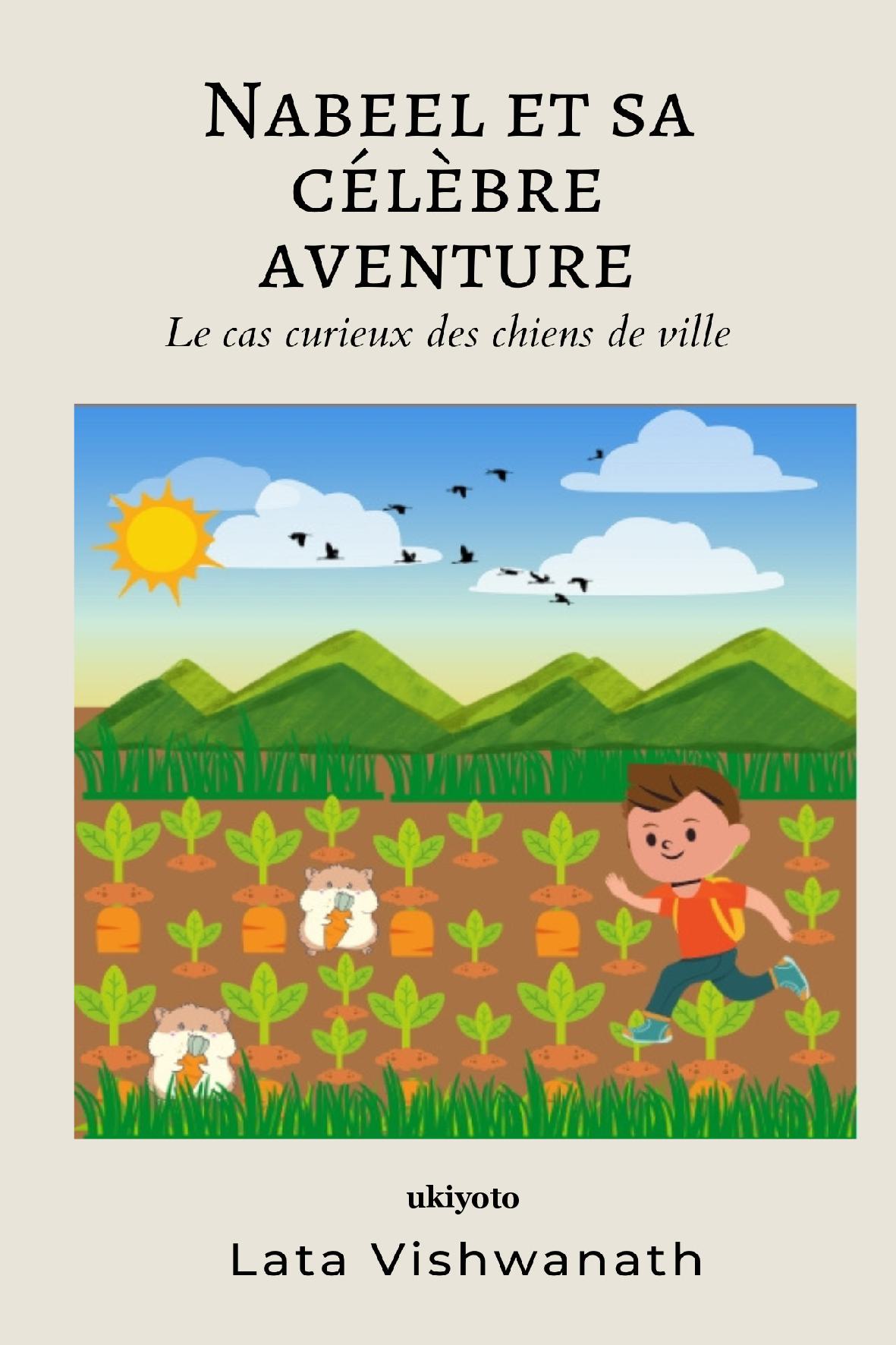 Nabeel et sa célèbre aventure