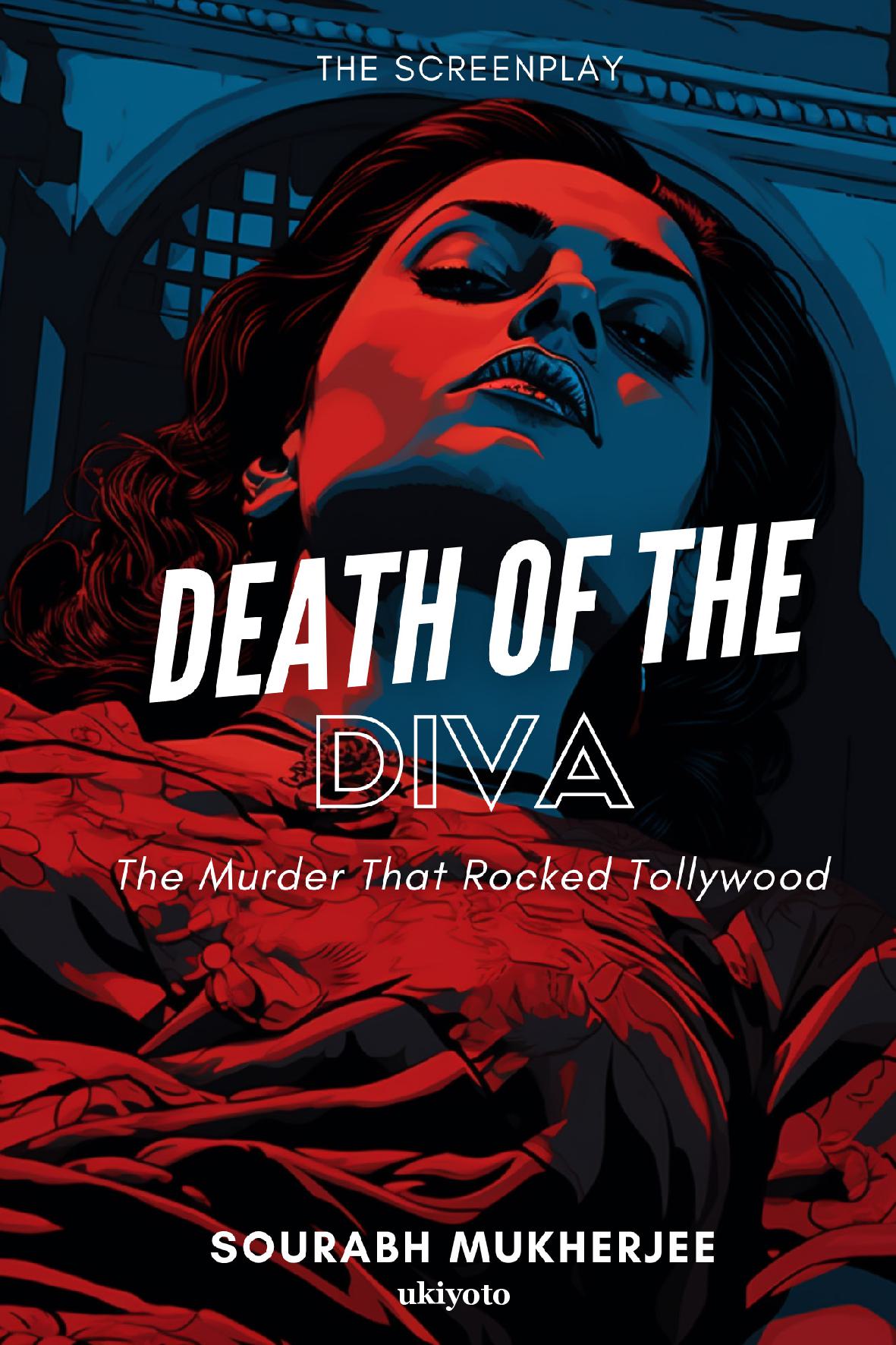 Death of the Diva The Screenplay