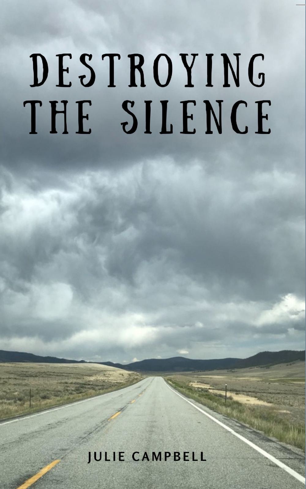 Destroying the Silence