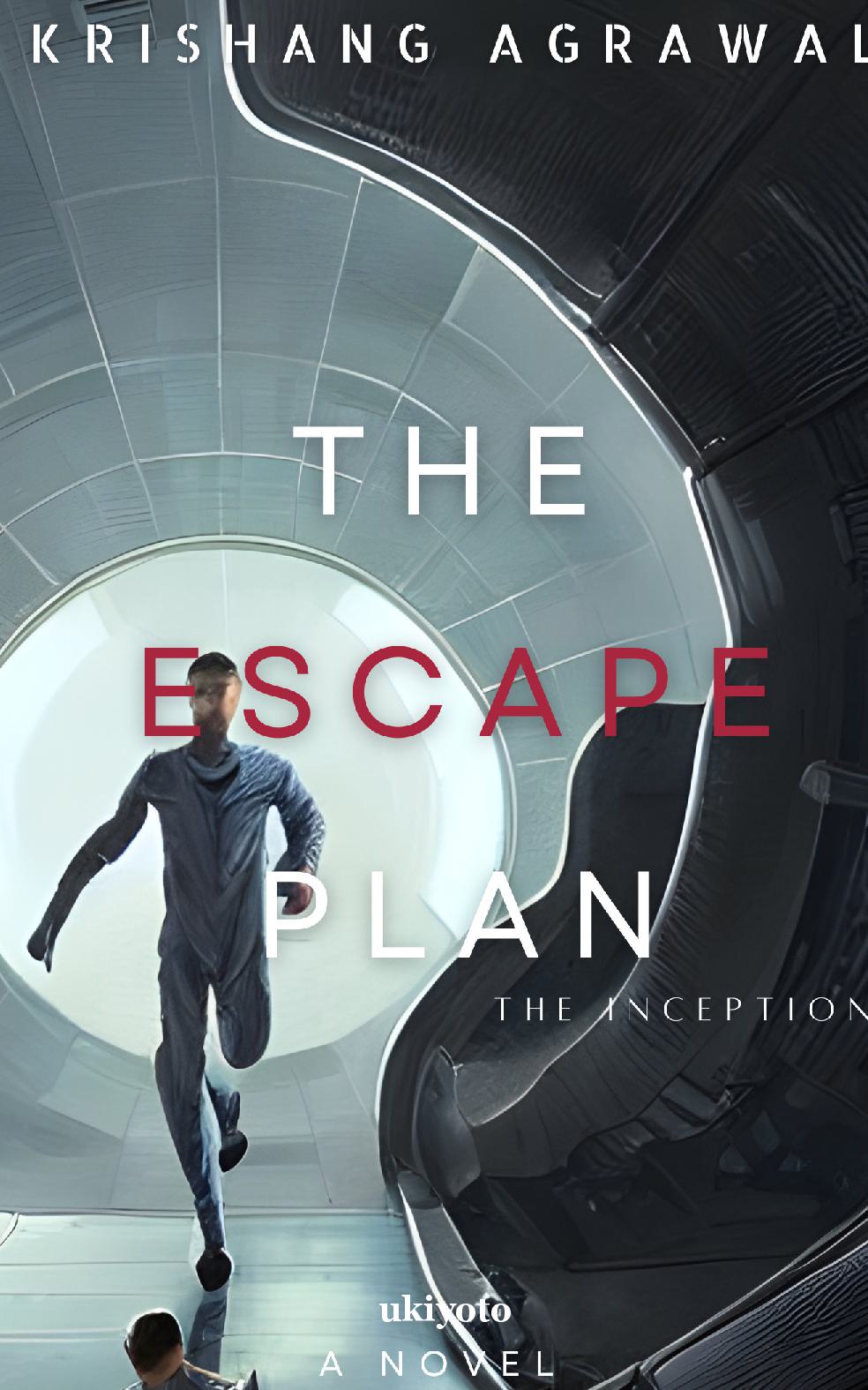 The Escape Plan