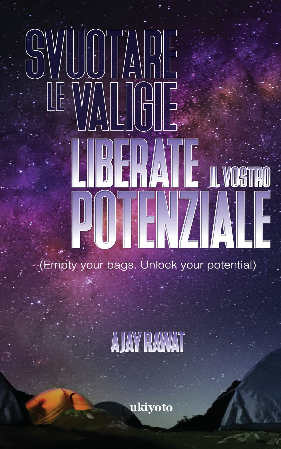 Svuotare le valigie Liberate il vostro potenziale