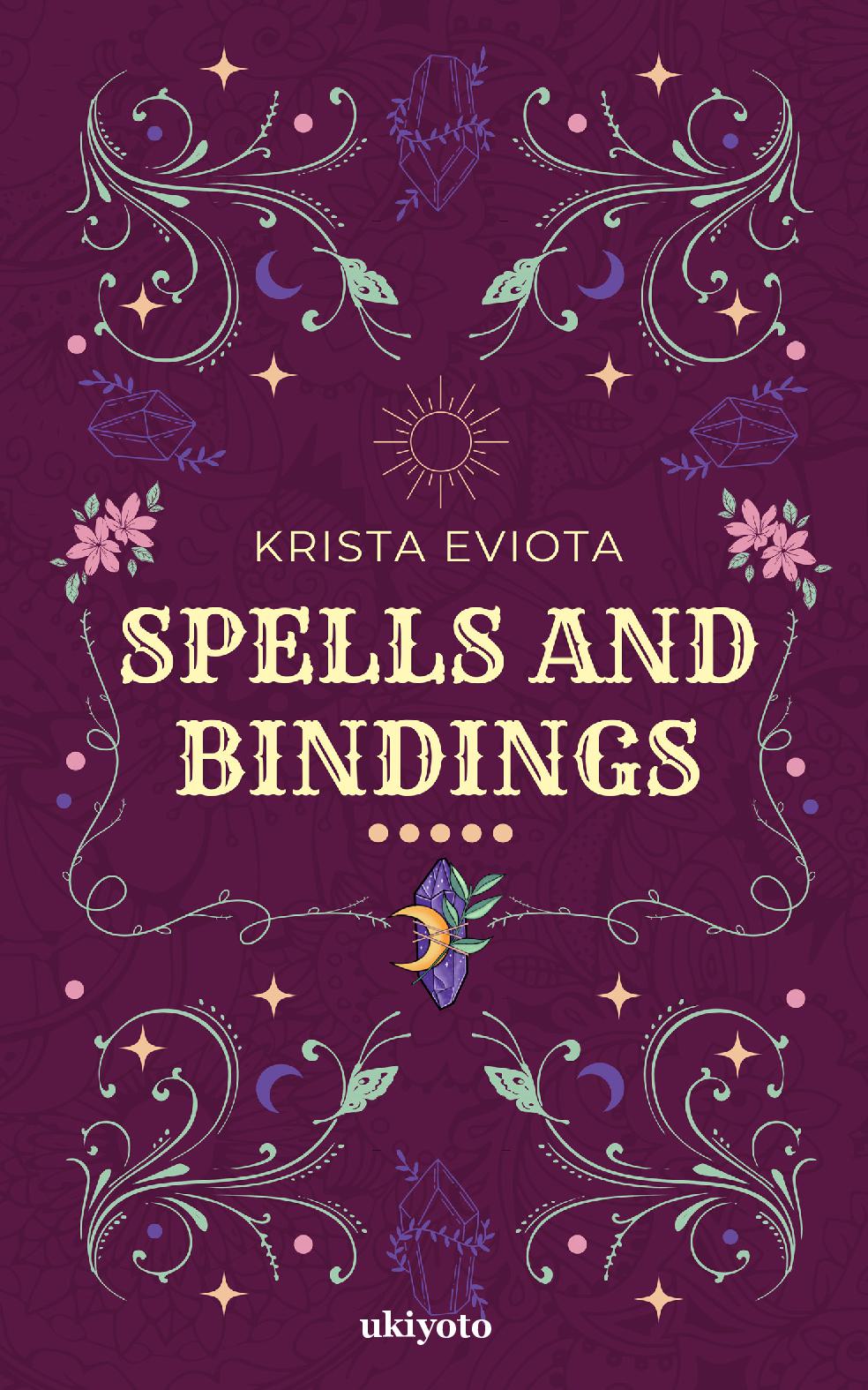 Spells and Bindings