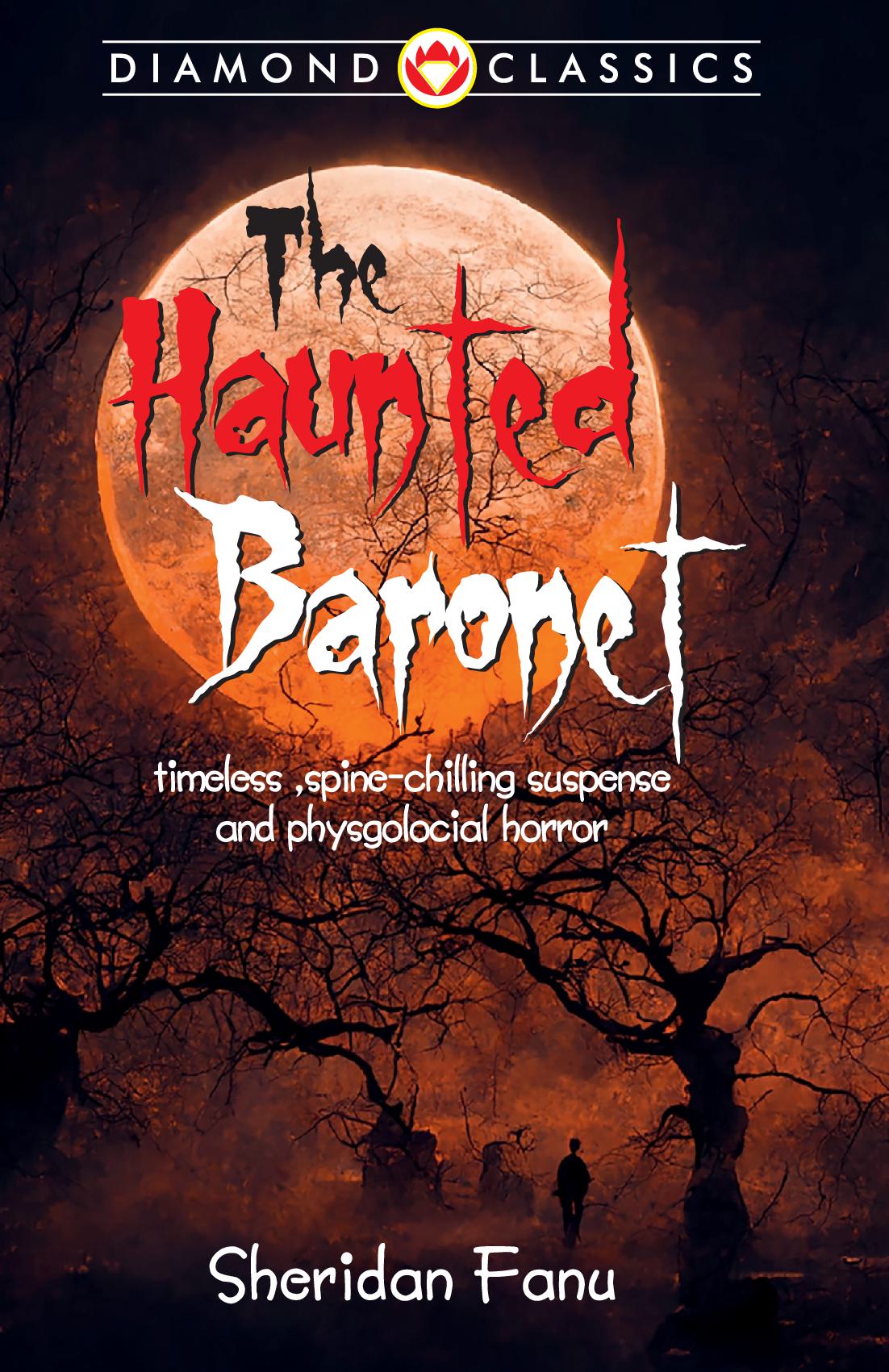 The Haunted Baronet