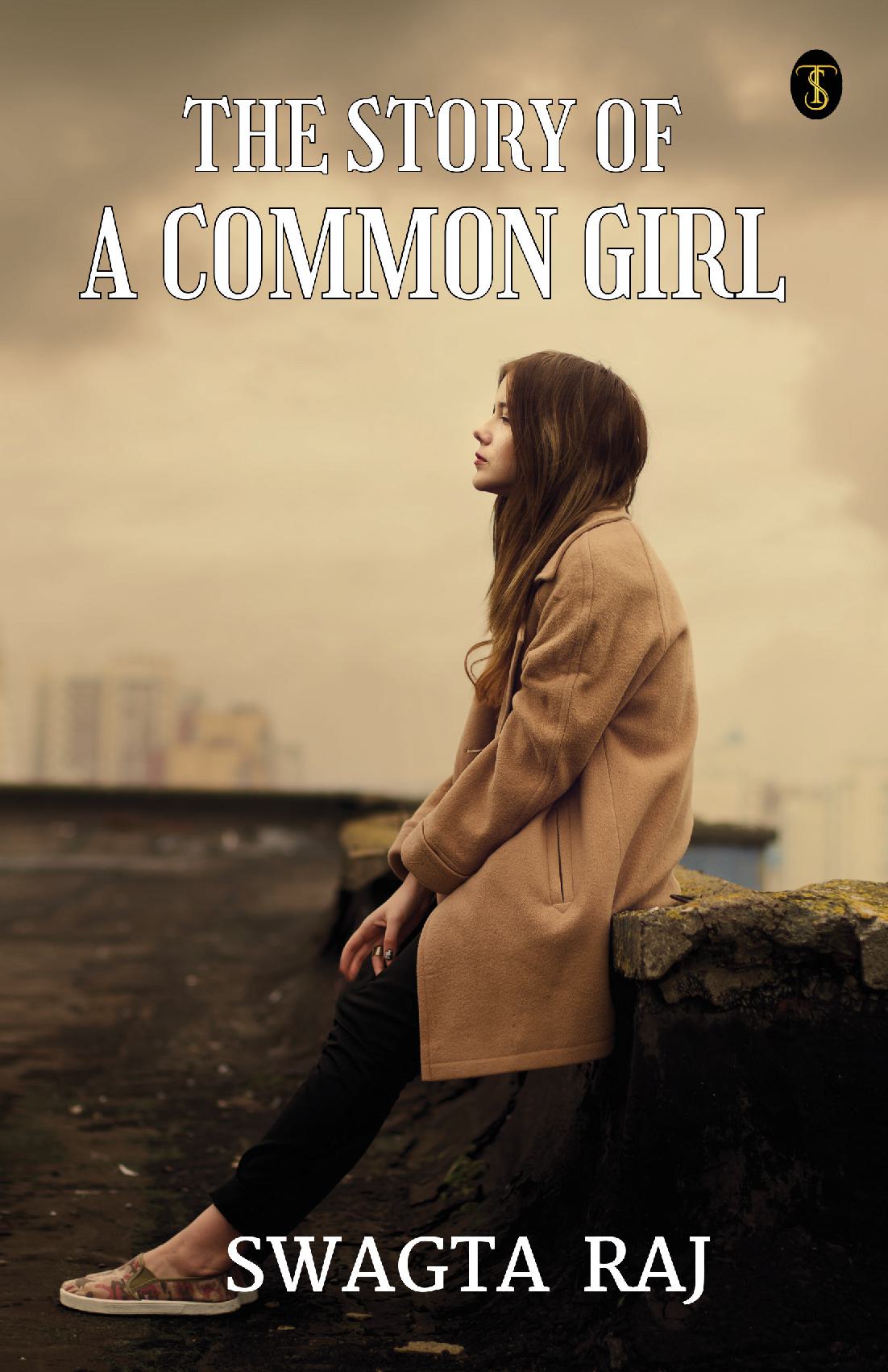 The Story of a Common Girl