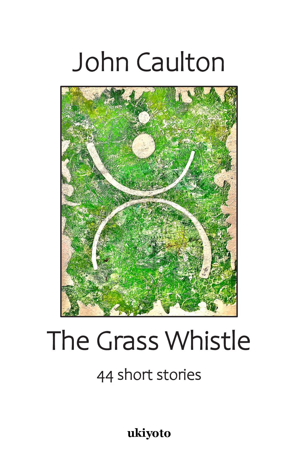 The Grass Whistle