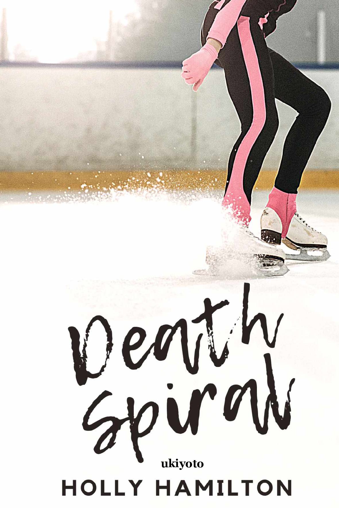 Death Spiral