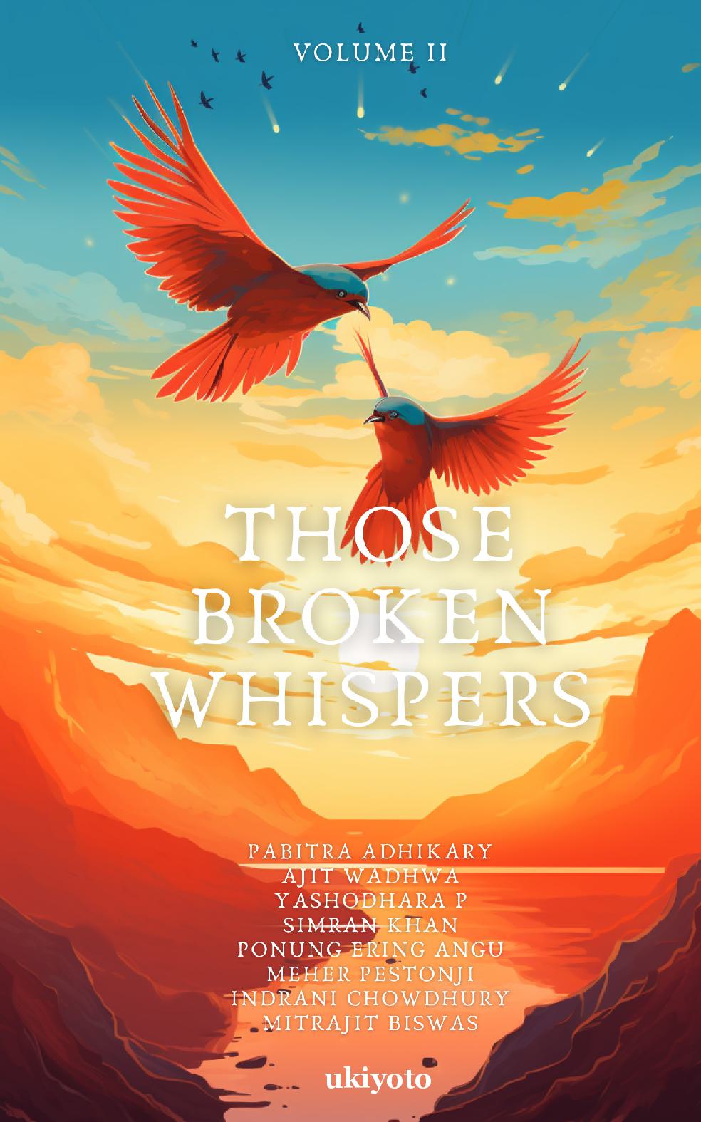 Those Broken Whispers Volume II