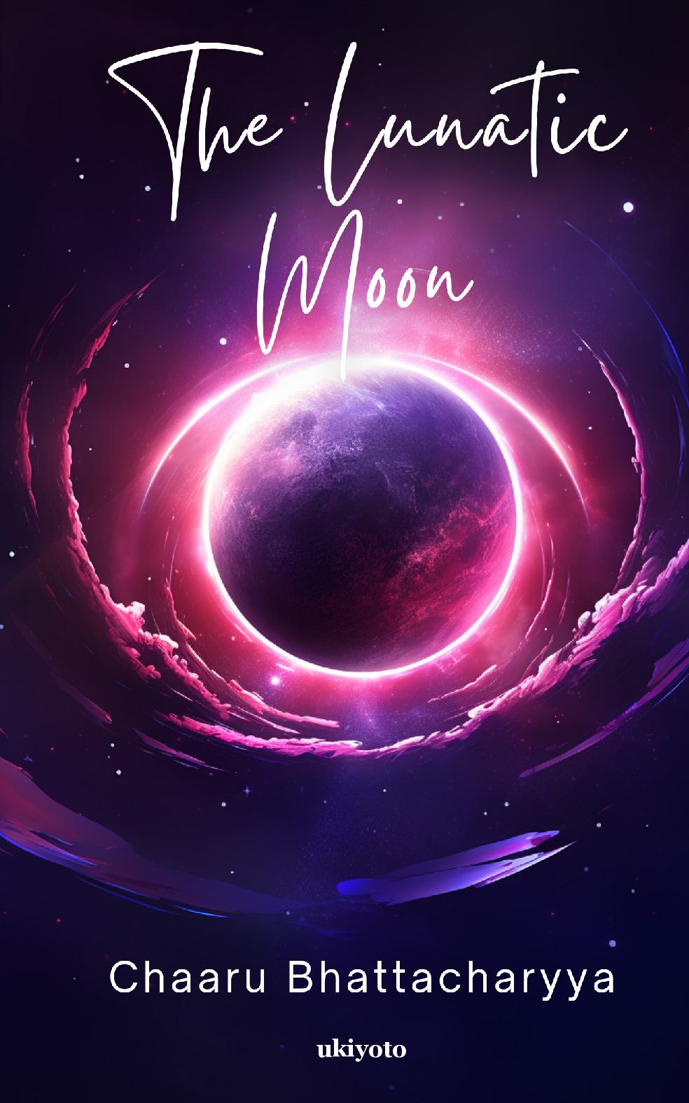 The Lunatic Moon