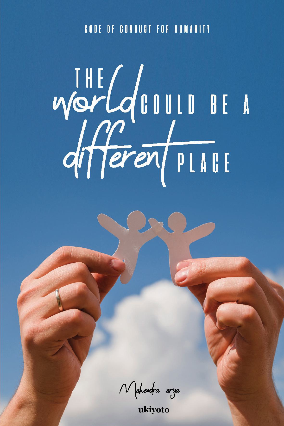 The World Could Be A Different Place!
