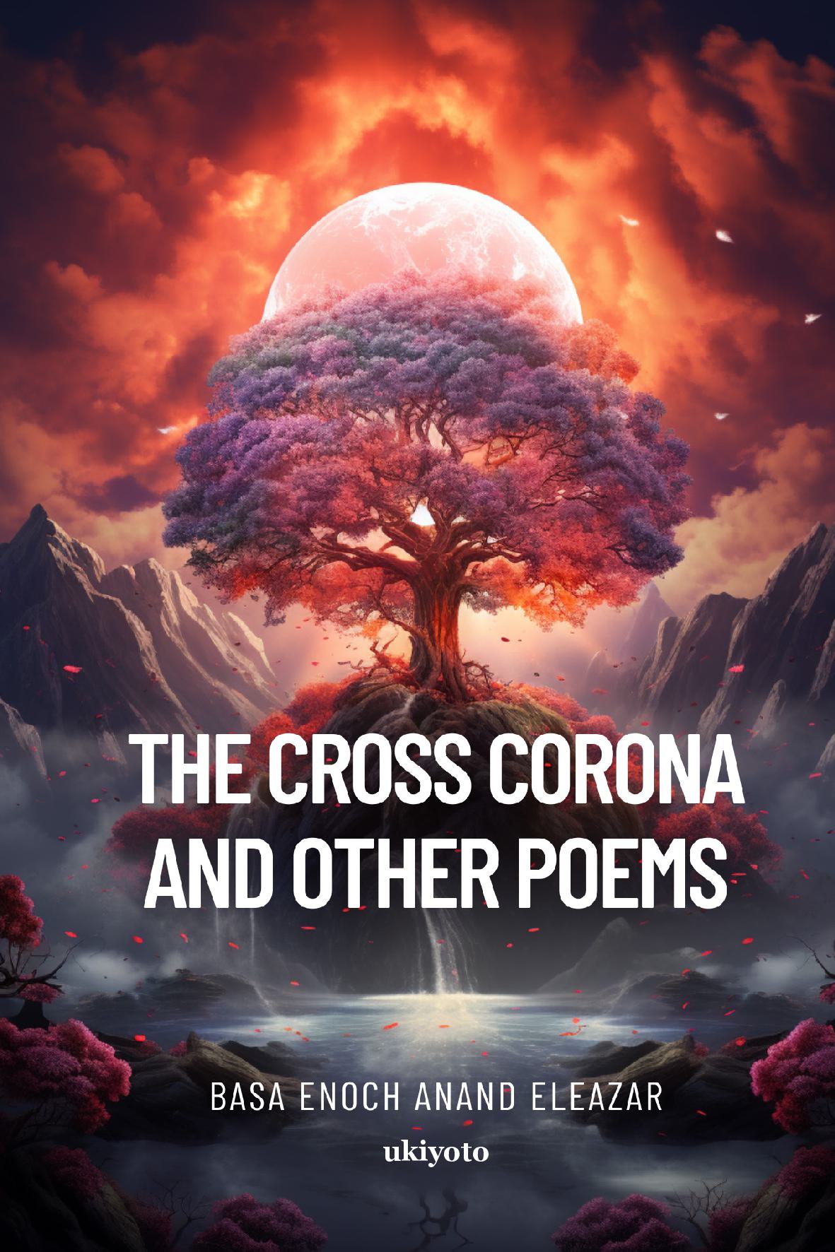 The Cross Corona and Other Poems