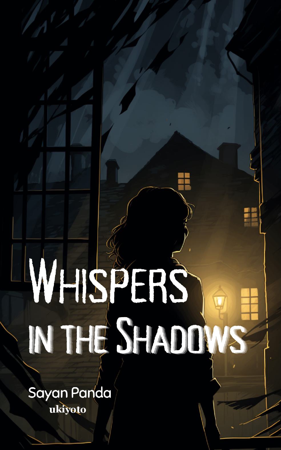 Whispers in the Shadows