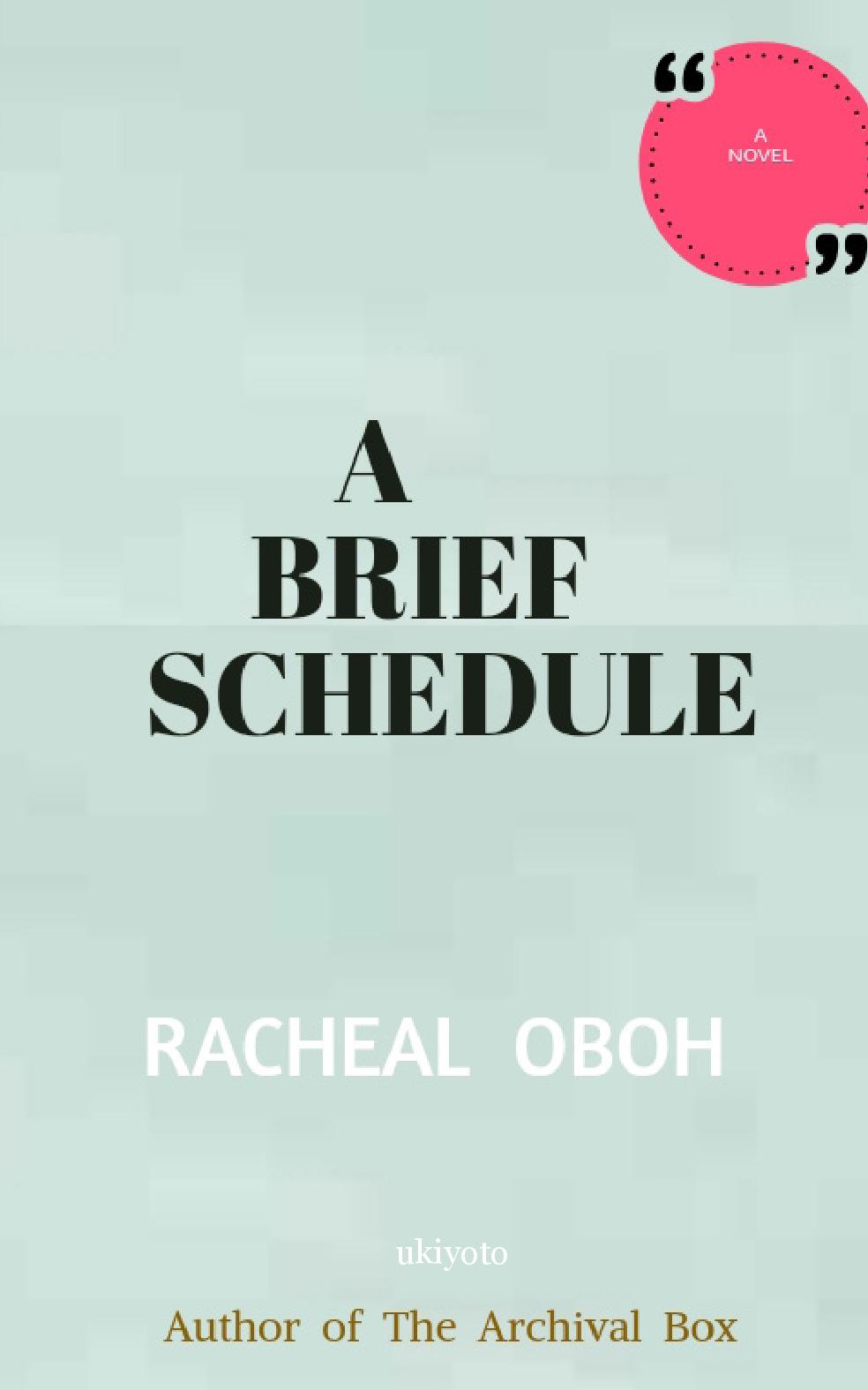 A Brief Schedule