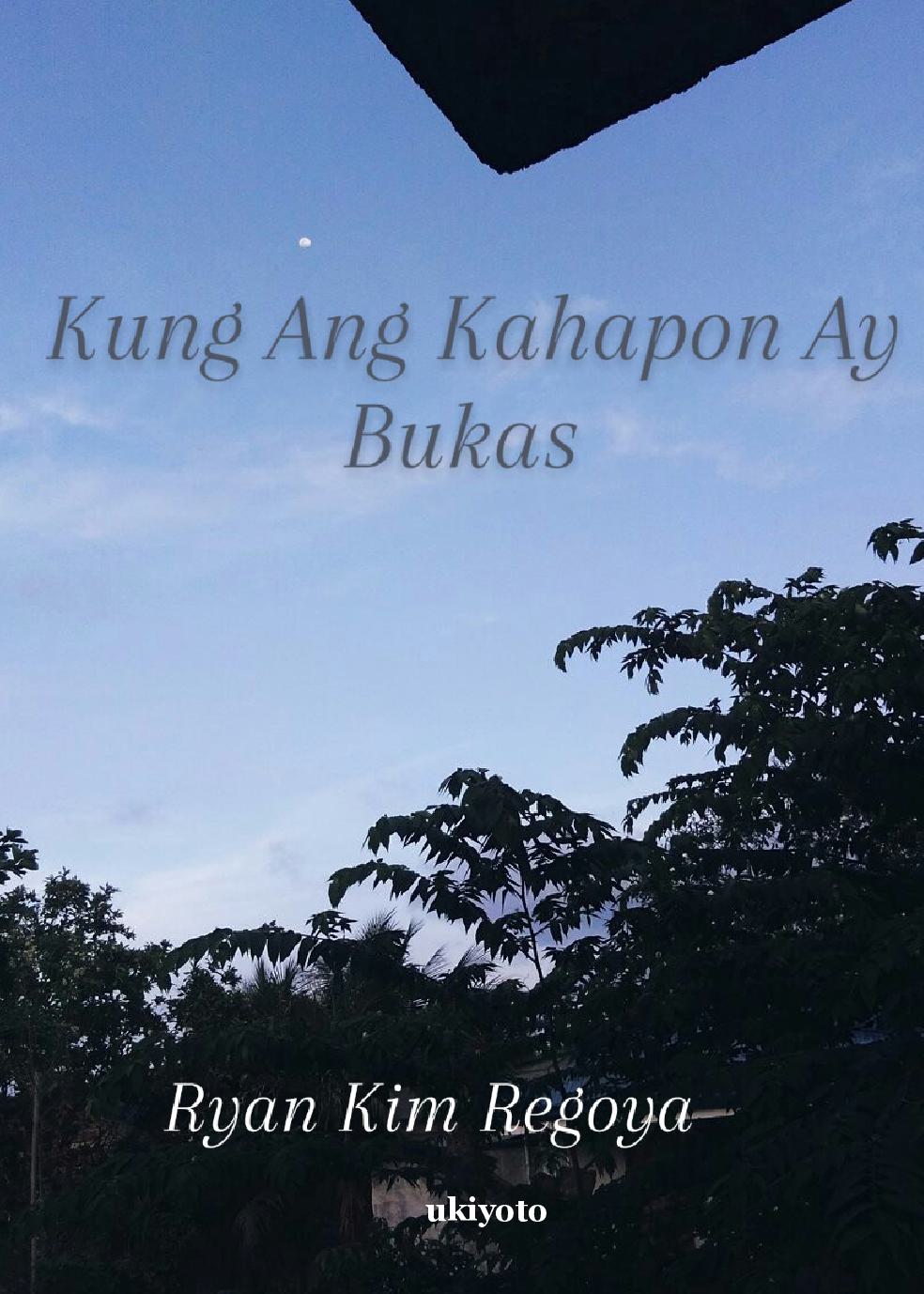 Kung Ang Kahapon Ay Bukas