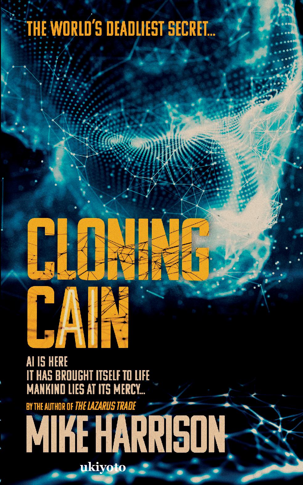 Cloning Cain