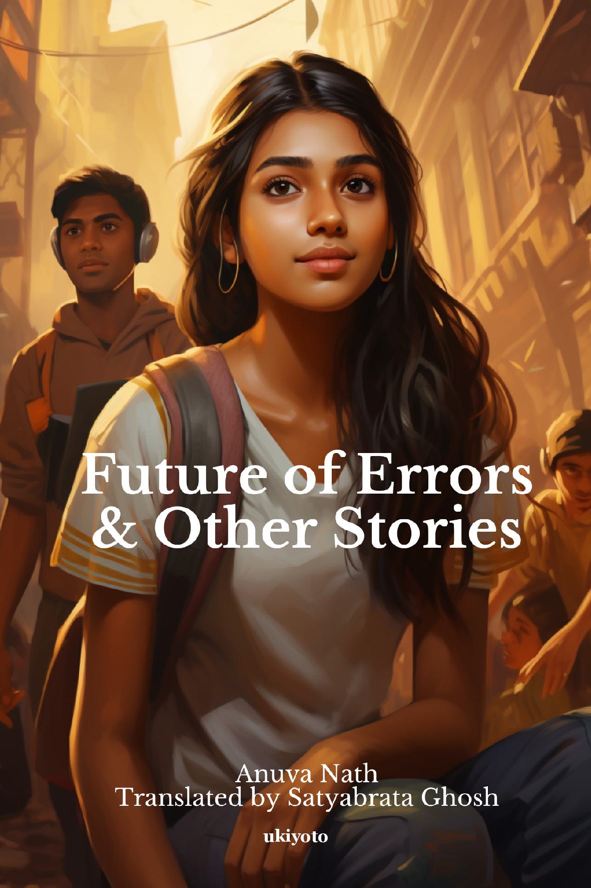 Future of Errors & Other Stories