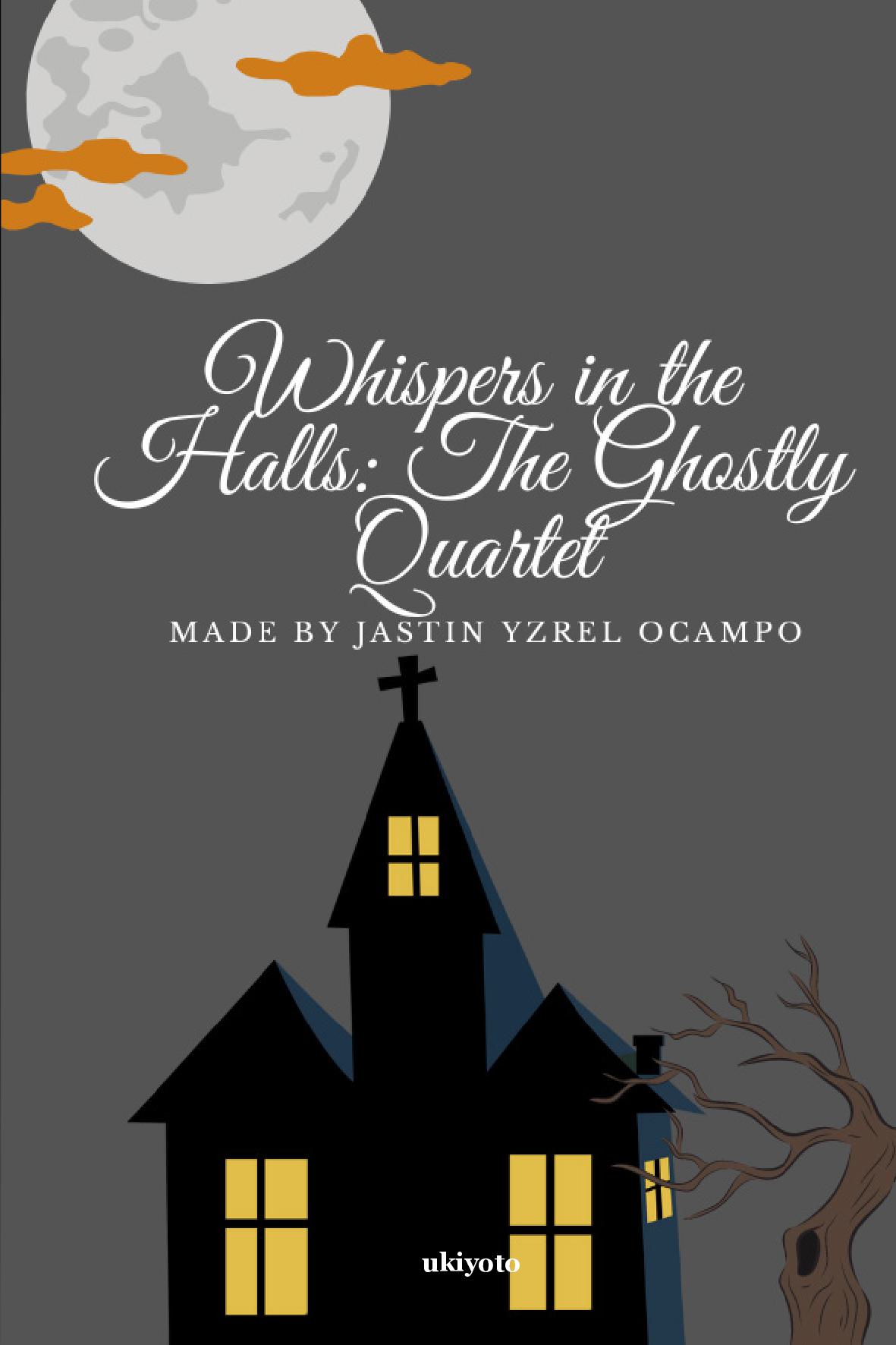 Whispers in the Halls: The Ghostly Quartet