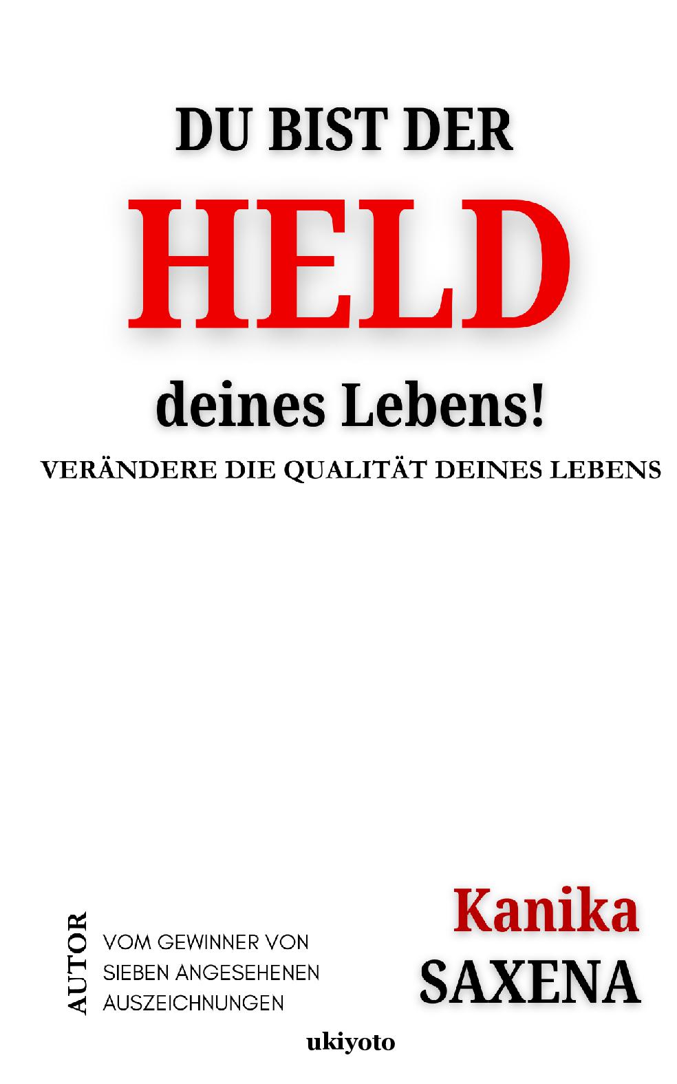 Du bist der HELD deines Lebens!