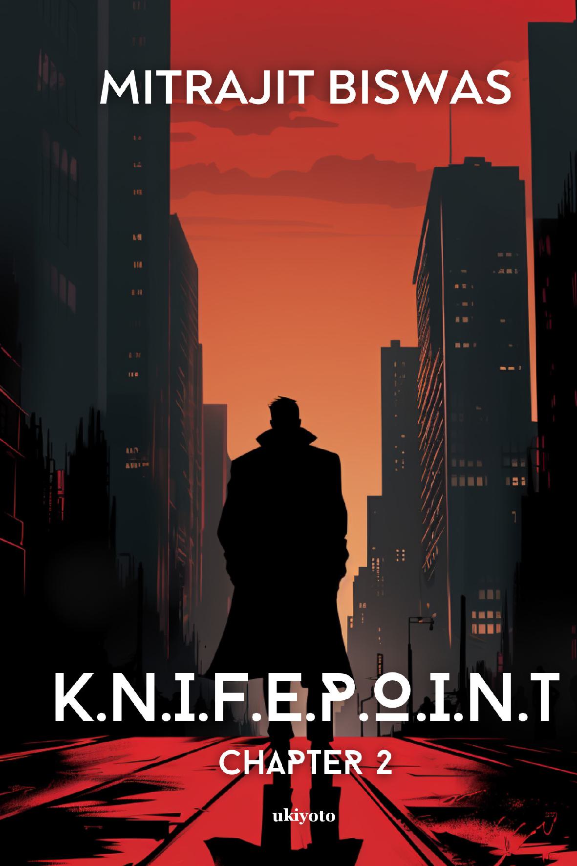 K.N.I.F.E.P.O.I.N.T. Chapter 2