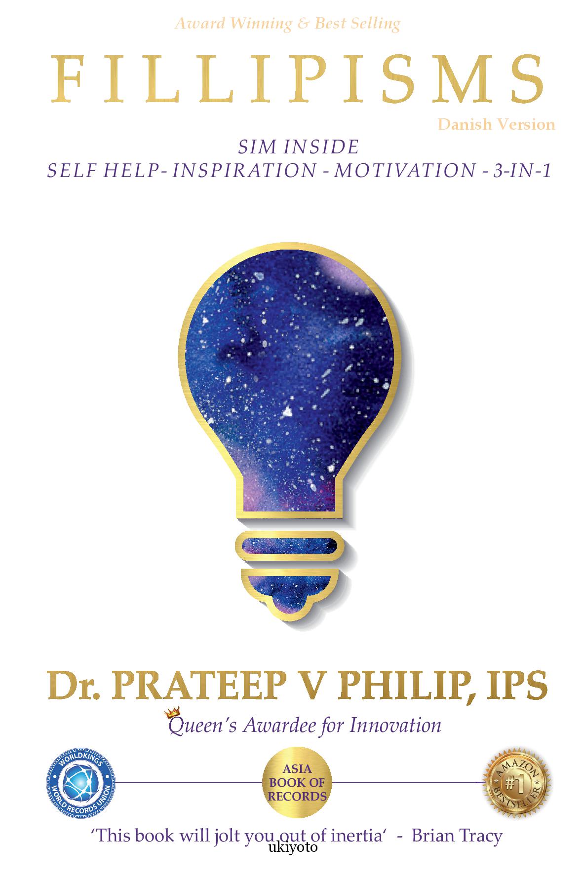 Fillipisms 3333 Maxims to Maximize Your Life Danish Version