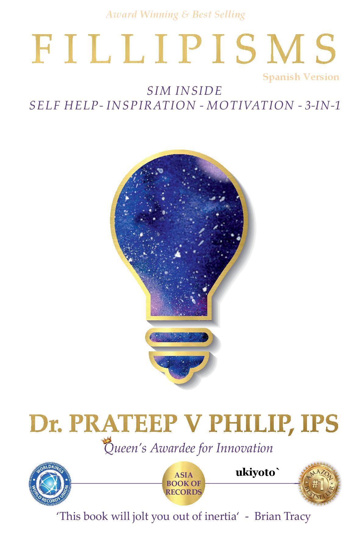 Fillipisms 3333 Maxims to Maximize Your Life Spanish Version