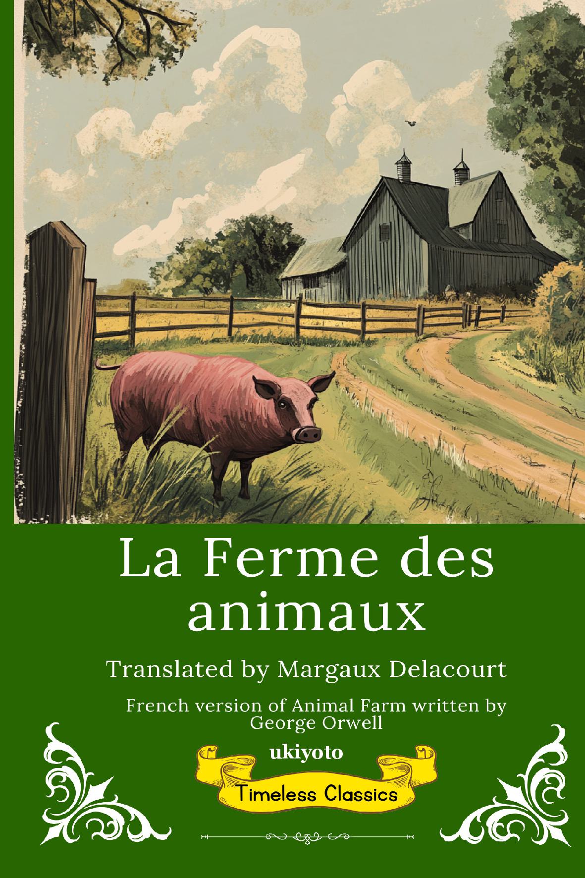 La Ferme des animaux | French Version of Animal Farm