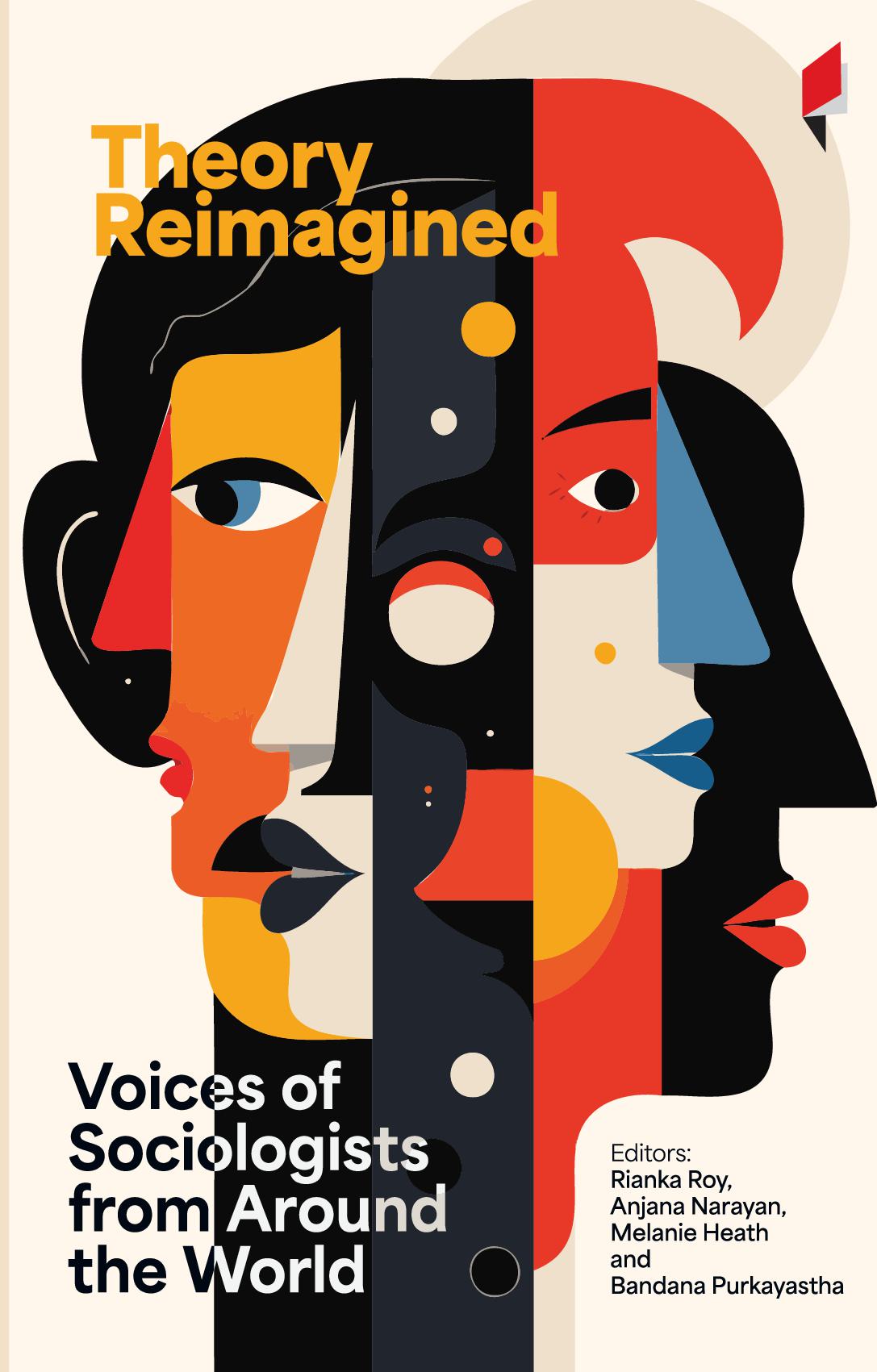 Theory Reimagined - Voices of Sociologists from Around the World
