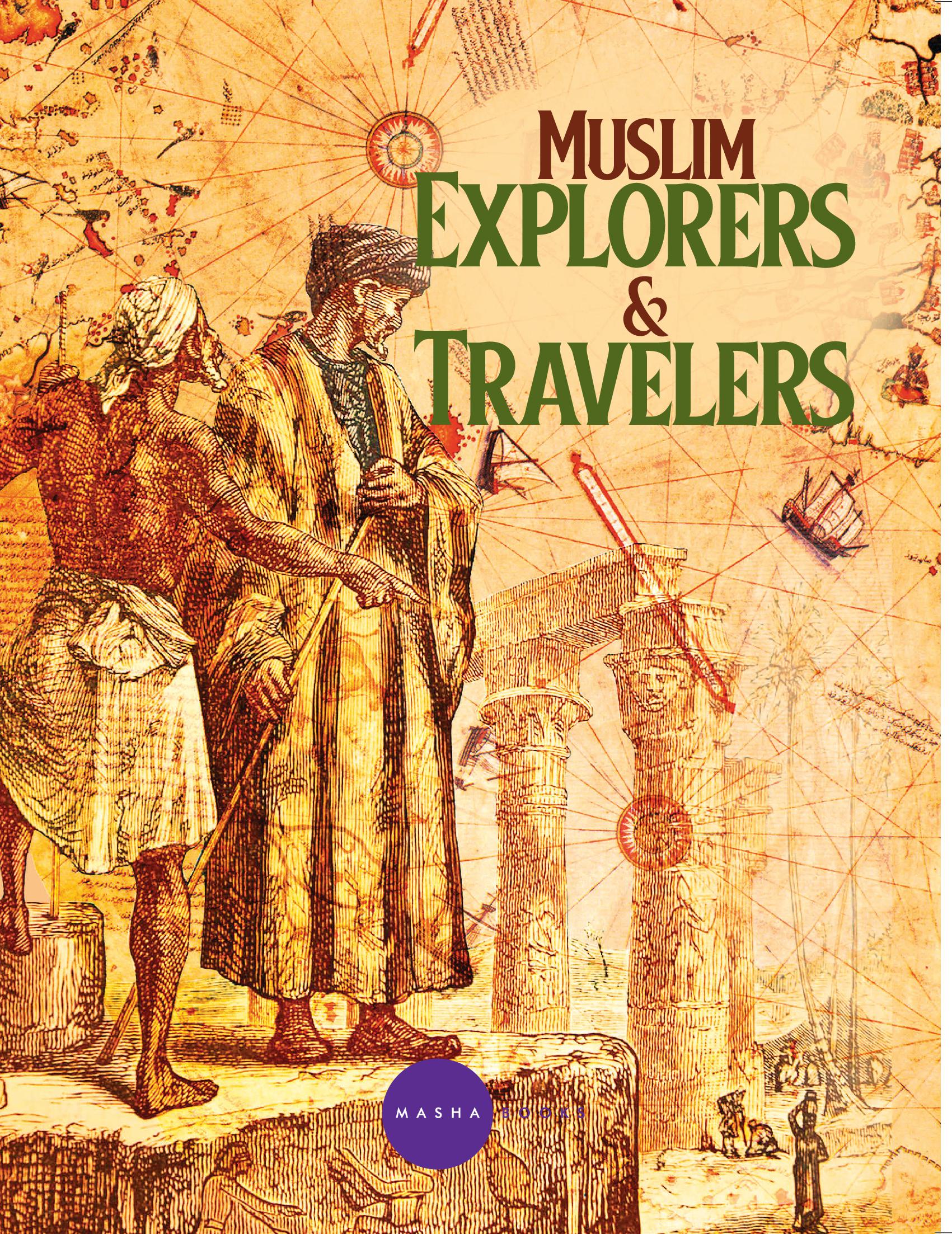 Muslim Explorers & Travelers