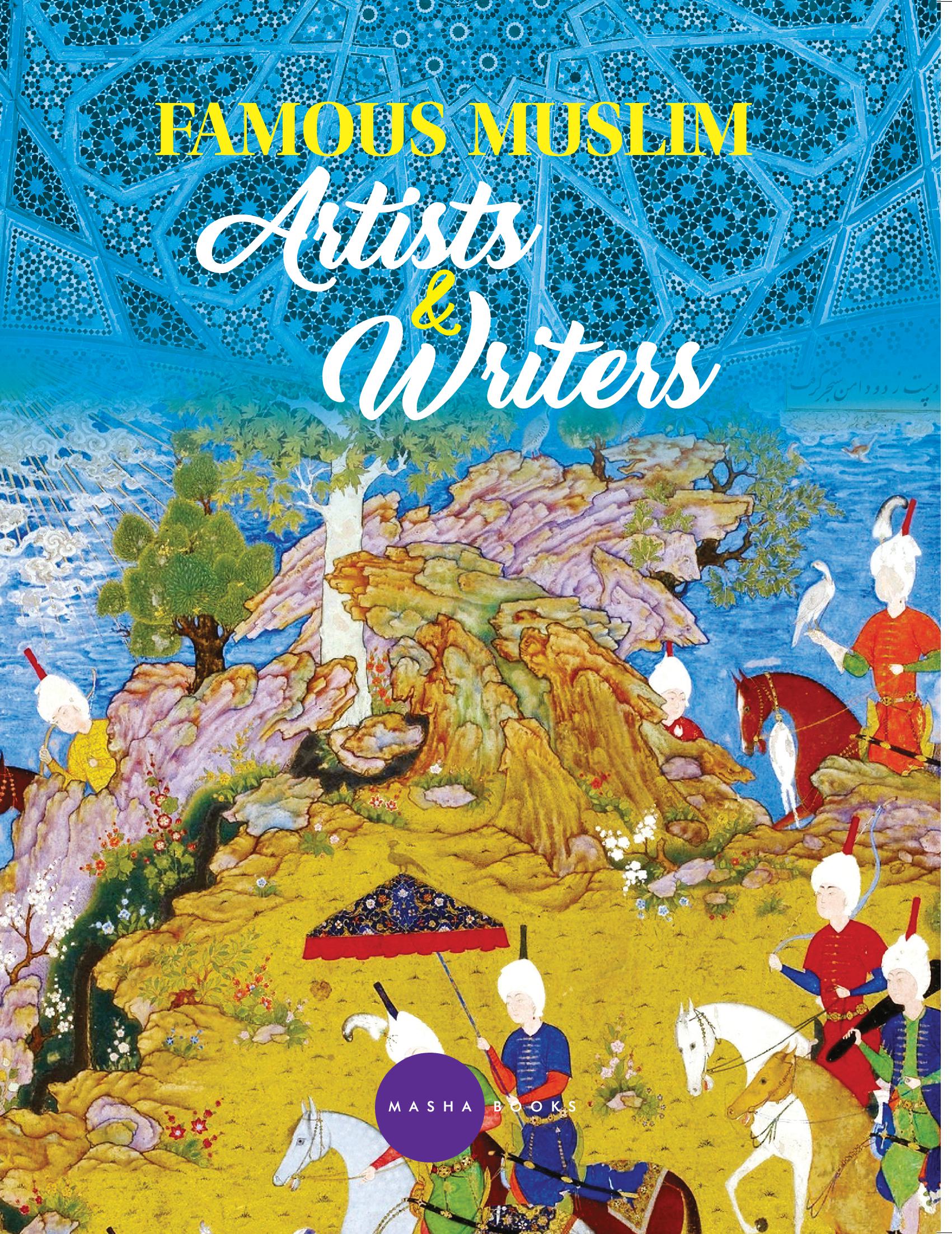Famous Muslim Artists and Writers