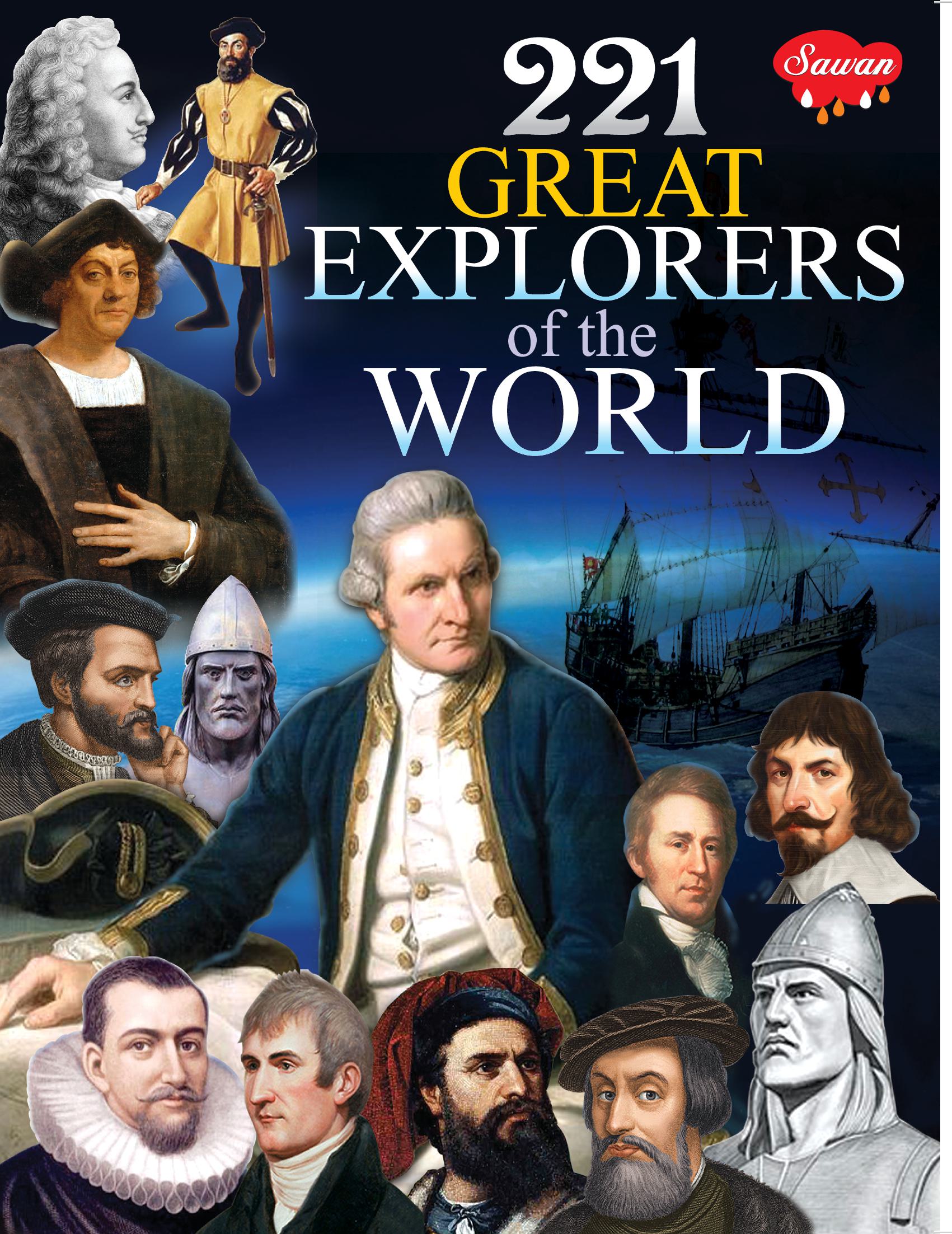221 Great Explorers of the World