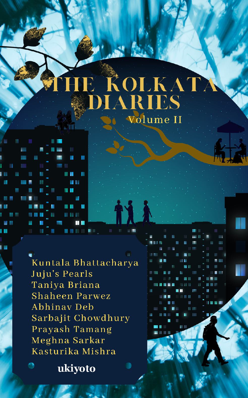 The Kolkata Diaries - Volume II