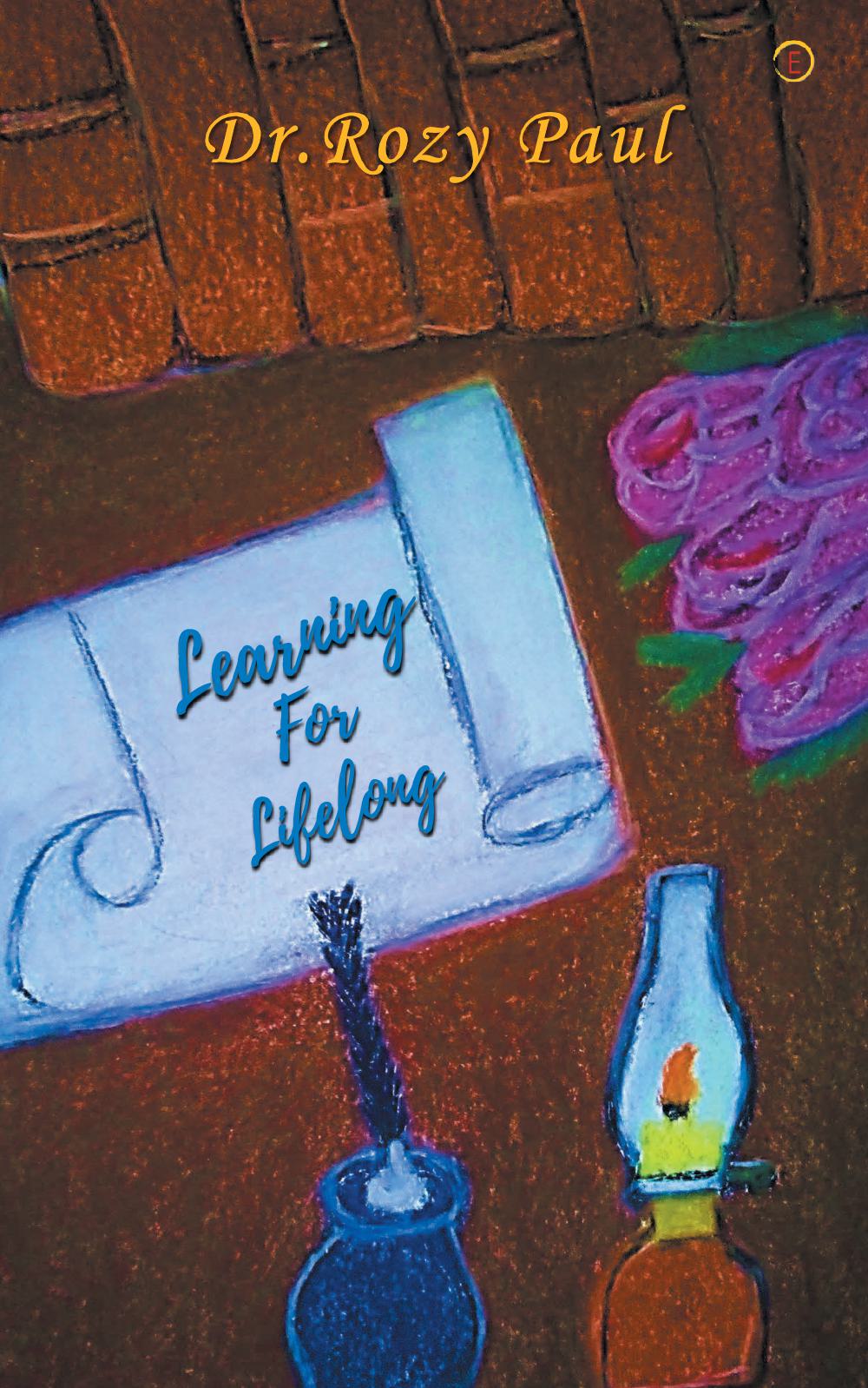 Learning  For Lifelong