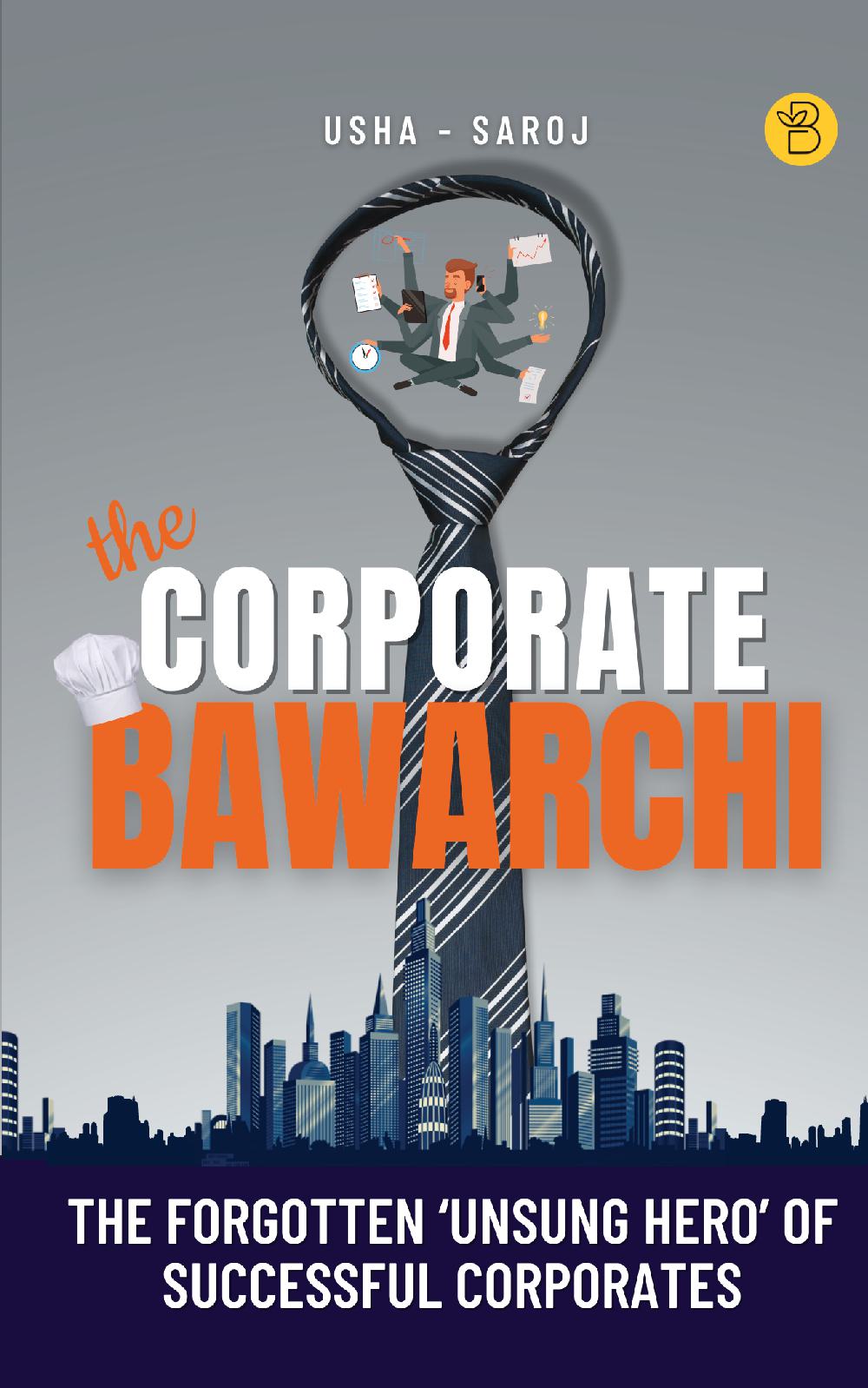 The Corporate Bawarchi